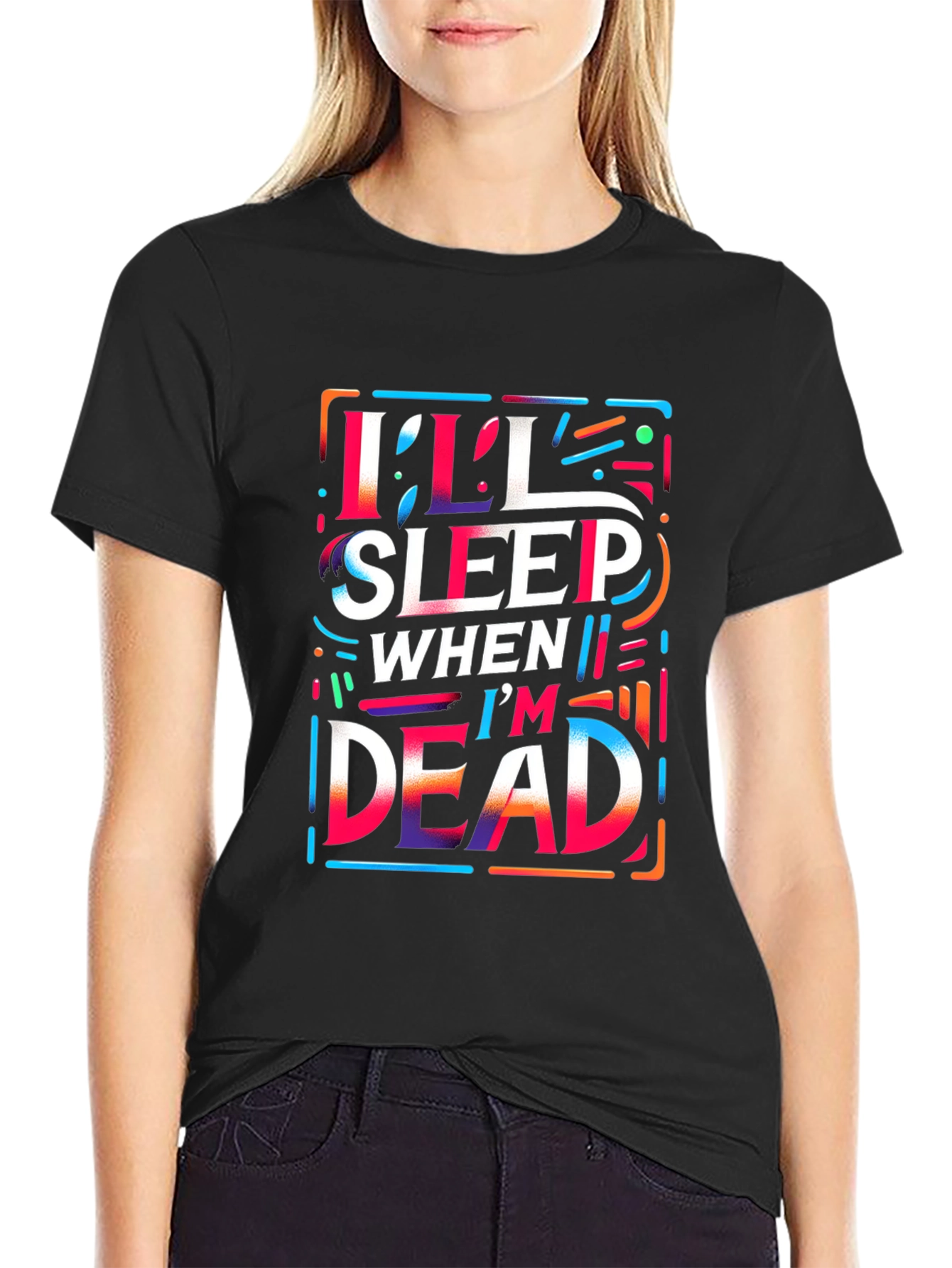 Ill Sleep When Im Dead Graphic Tee - Black