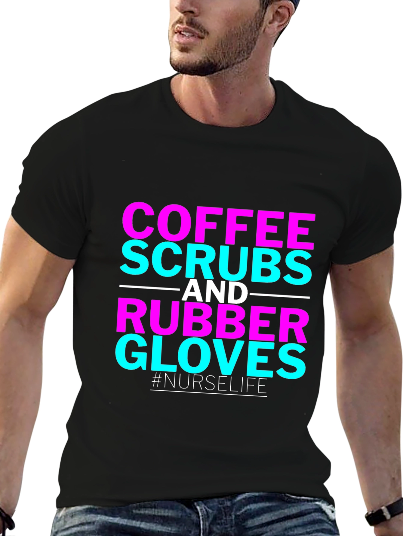 Coffee Scrubs and Rubber Gloves Nurse T-Shirt
