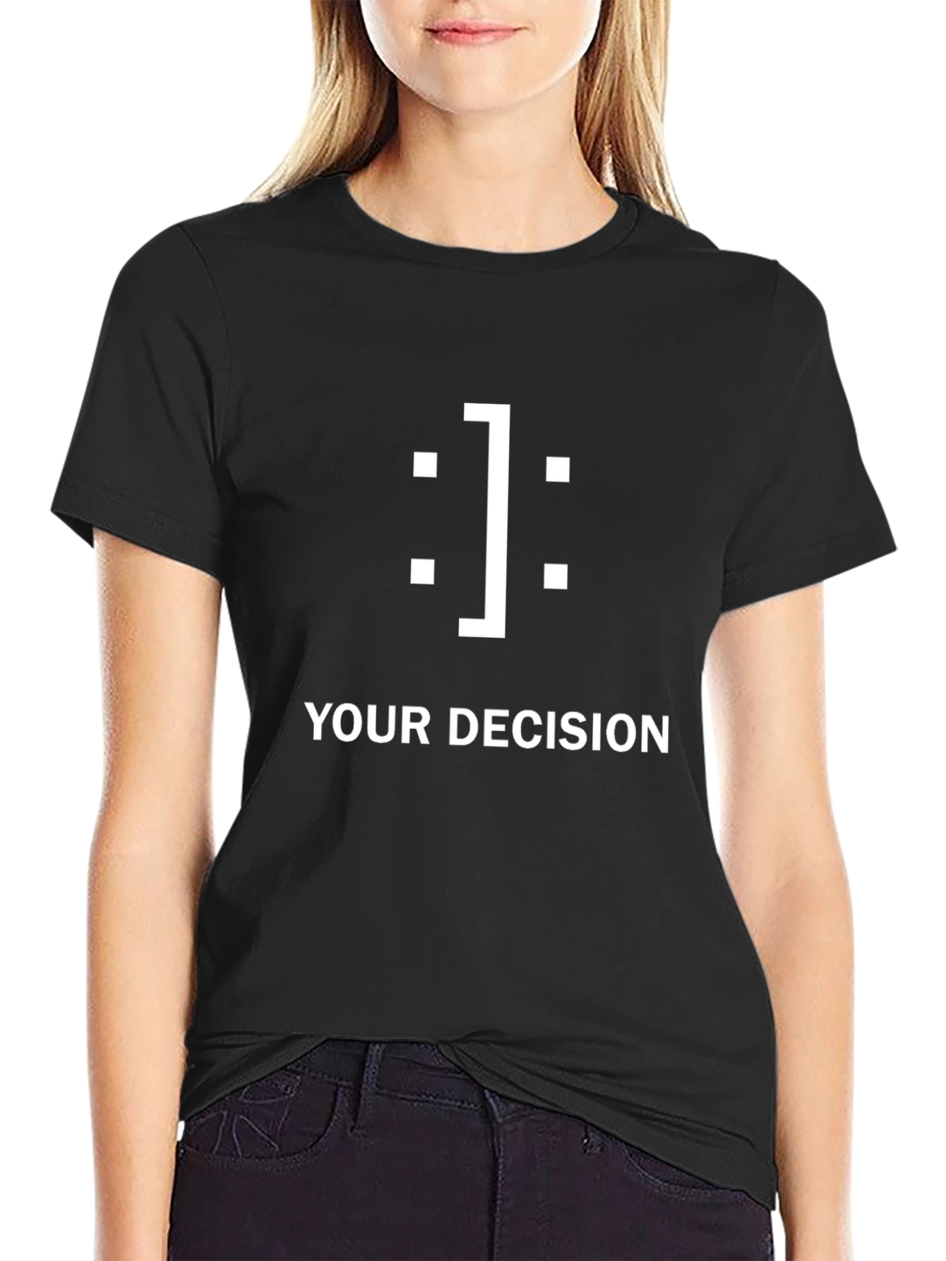Decision T-Shirt - Expression Graphic Tee