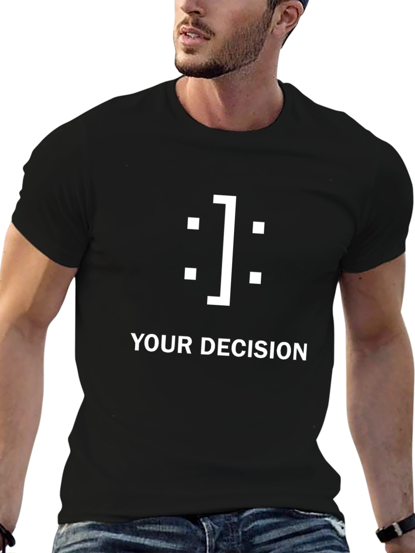 Decision T-Shirt - Expression Graphic Tee