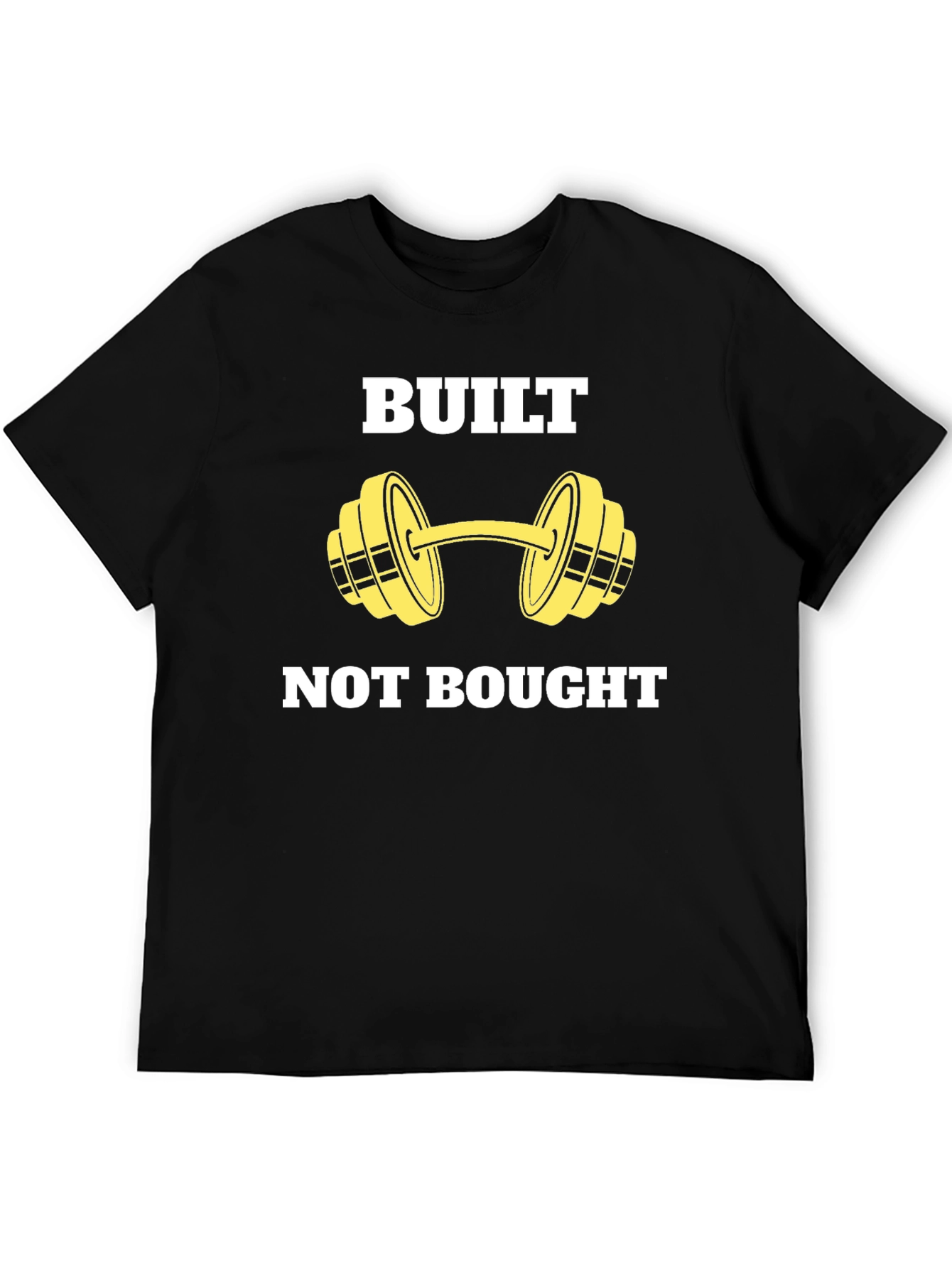 Built Not Bought Graphic Tee