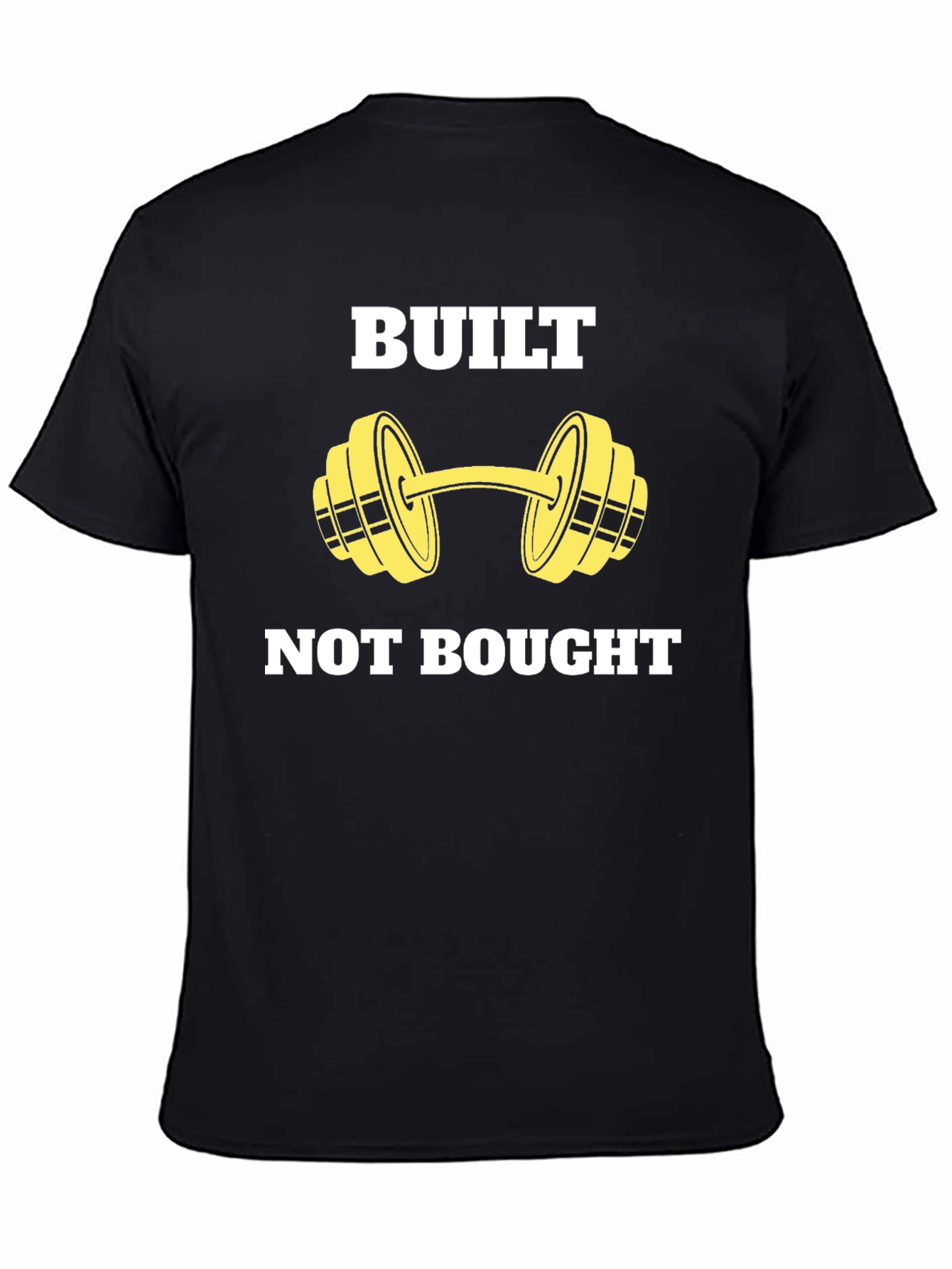Built Not Bought Graphic Tee