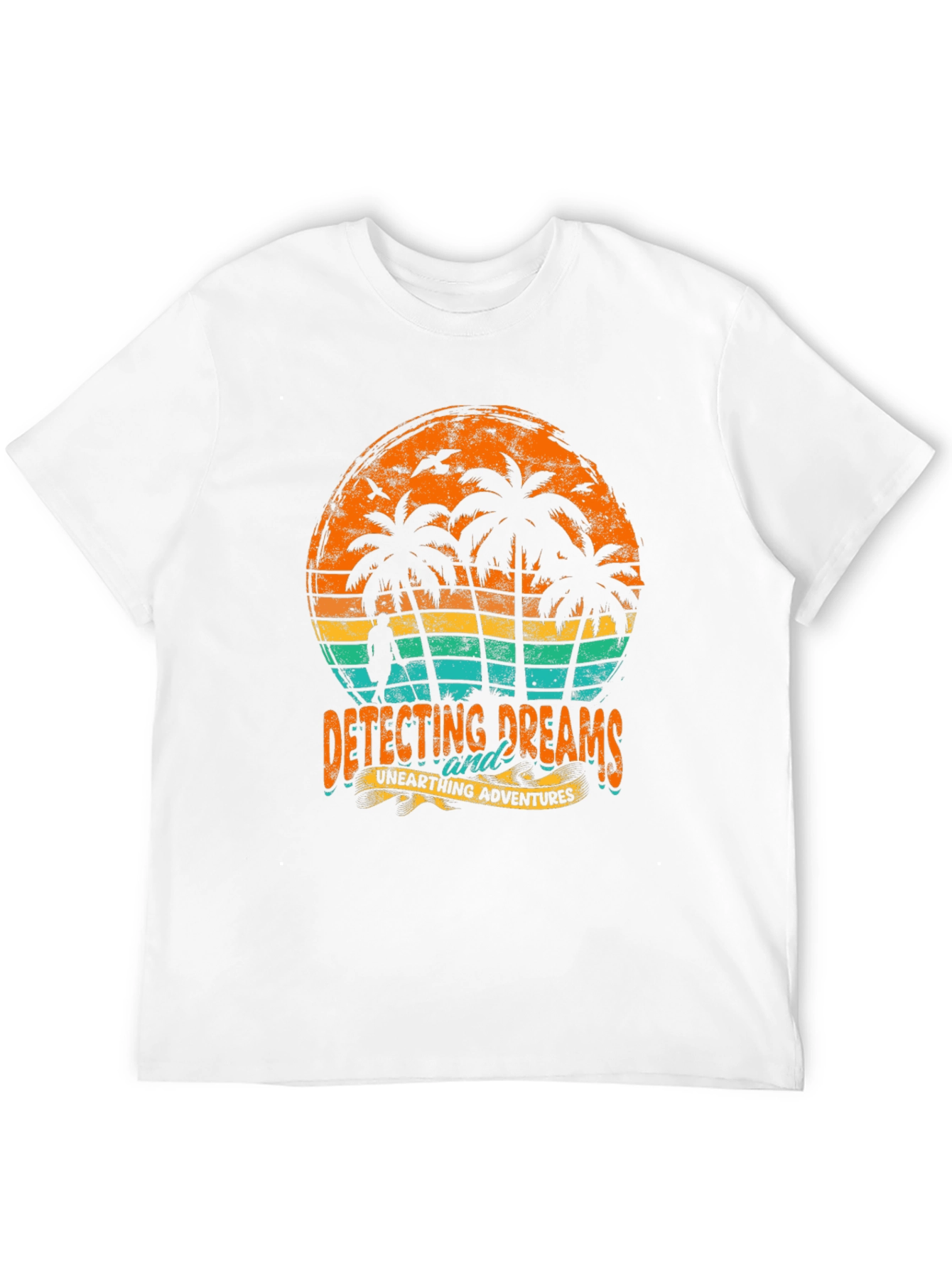 Detecting Dreams T-Shirt - Unearth Adventures!