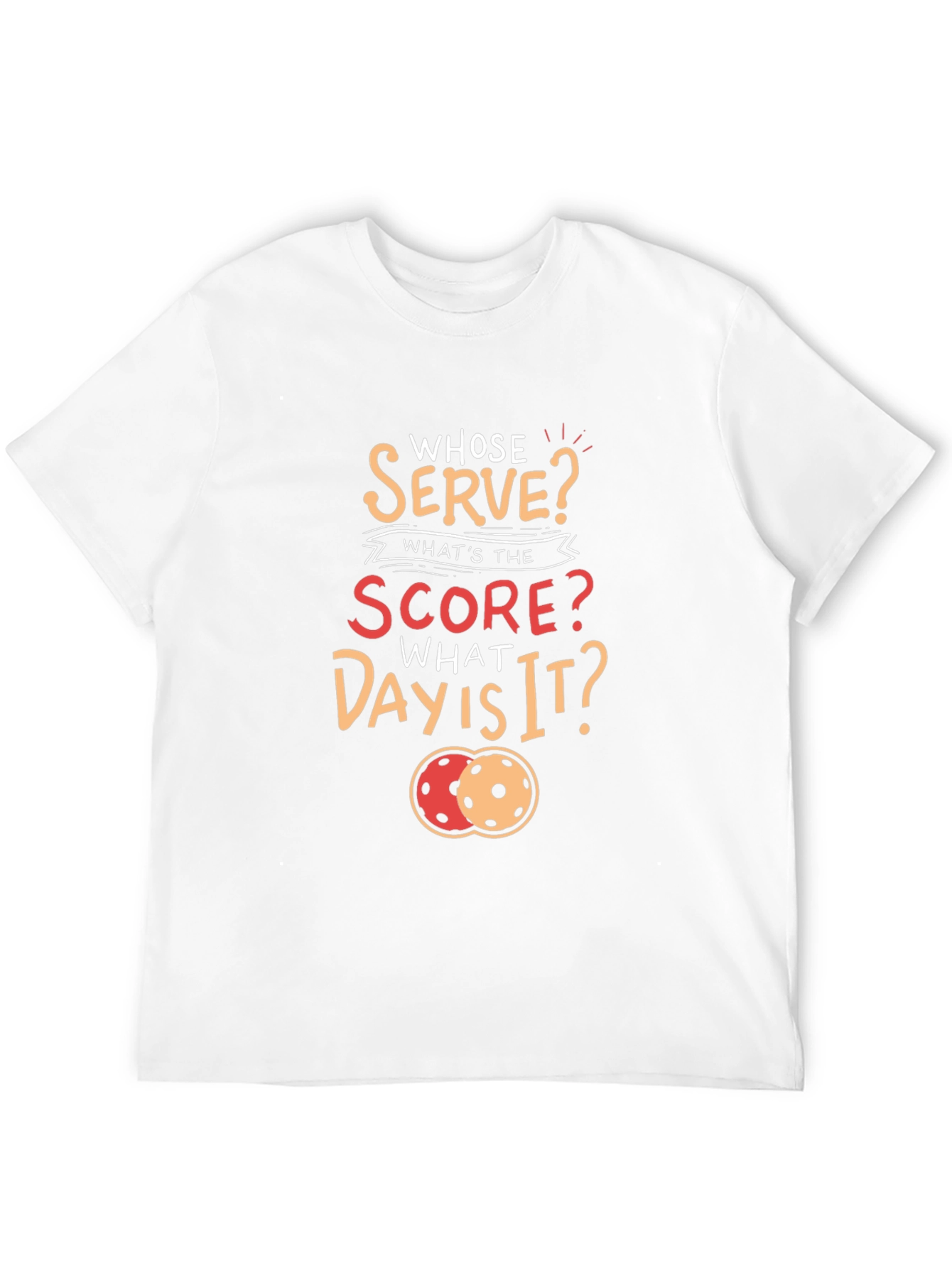 Pickleball T-Shirt: Whose Serve?