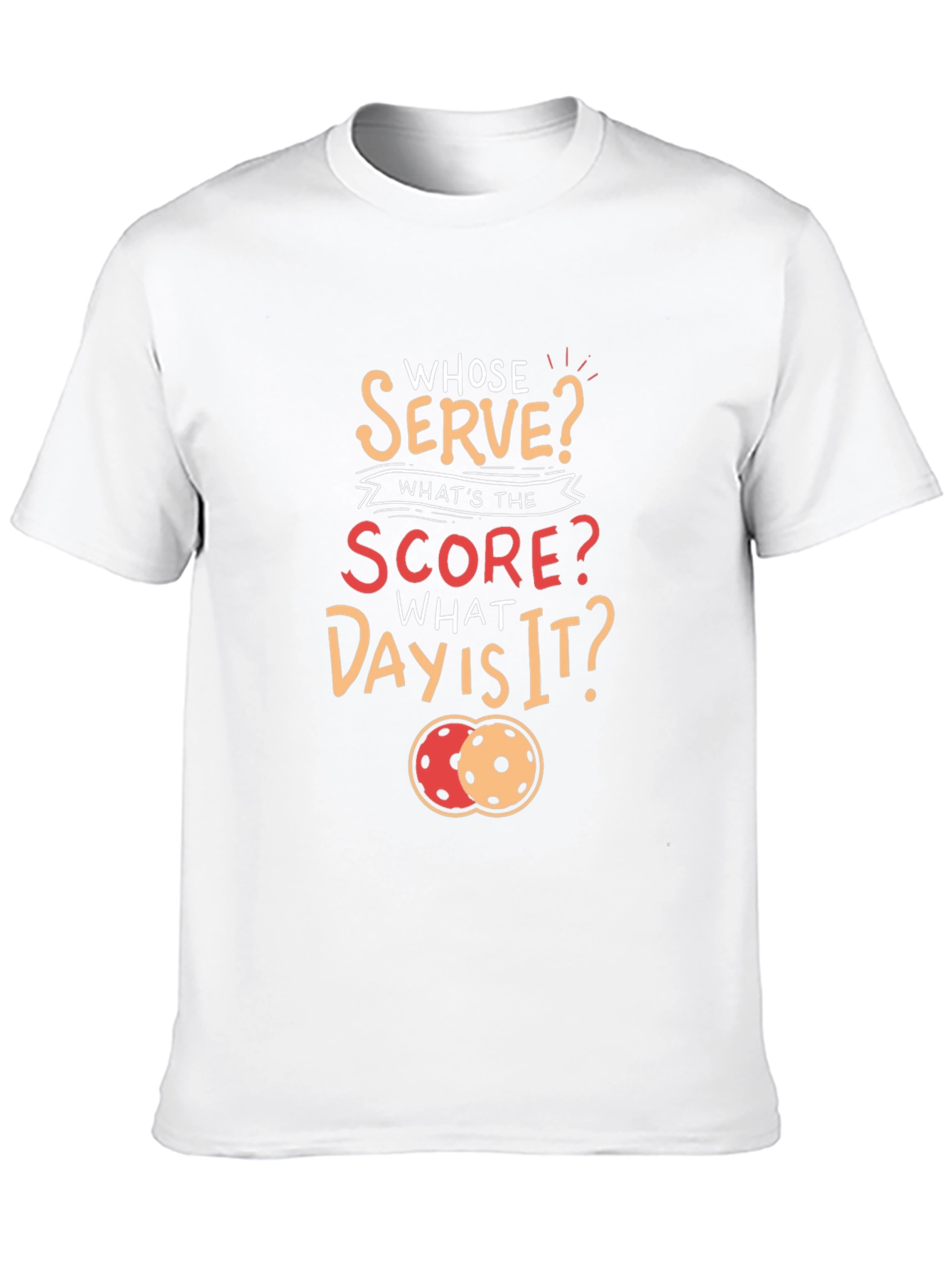 Pickleball T-Shirt: Whose Serve?
