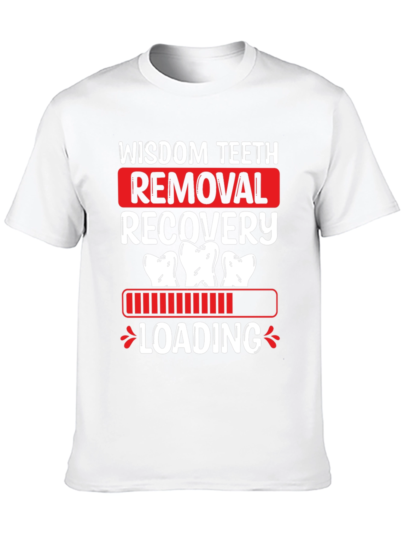 Wisdom Teeth Removal Recovery T-Shirt