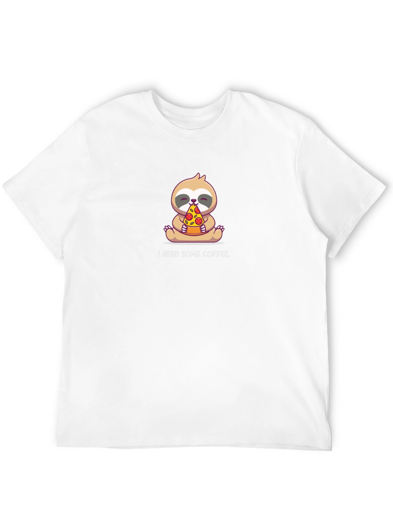 Sloth Pizza T-Shirt - I Need Some Coffee