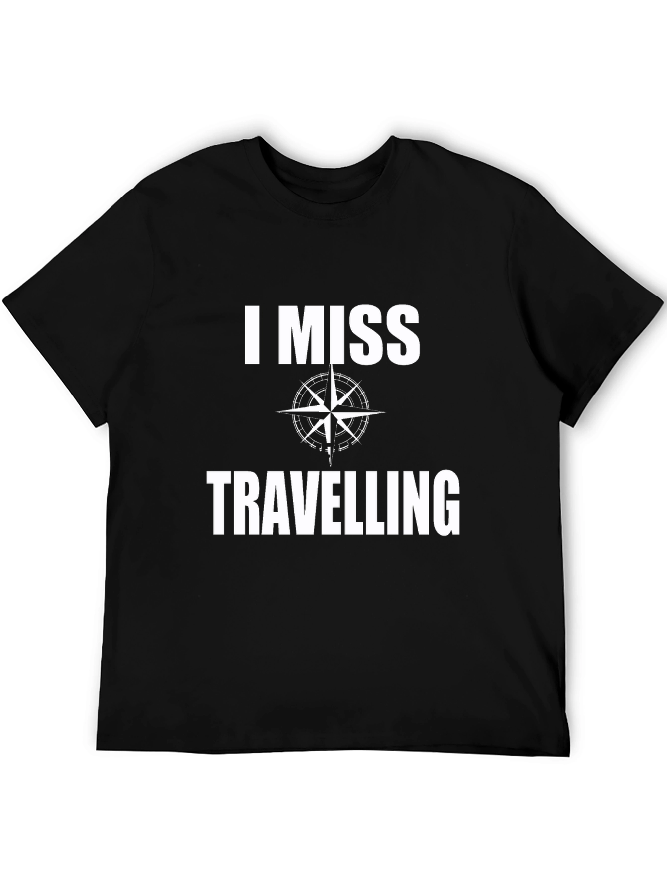 I Miss Travelling Compass Black T-Shirt