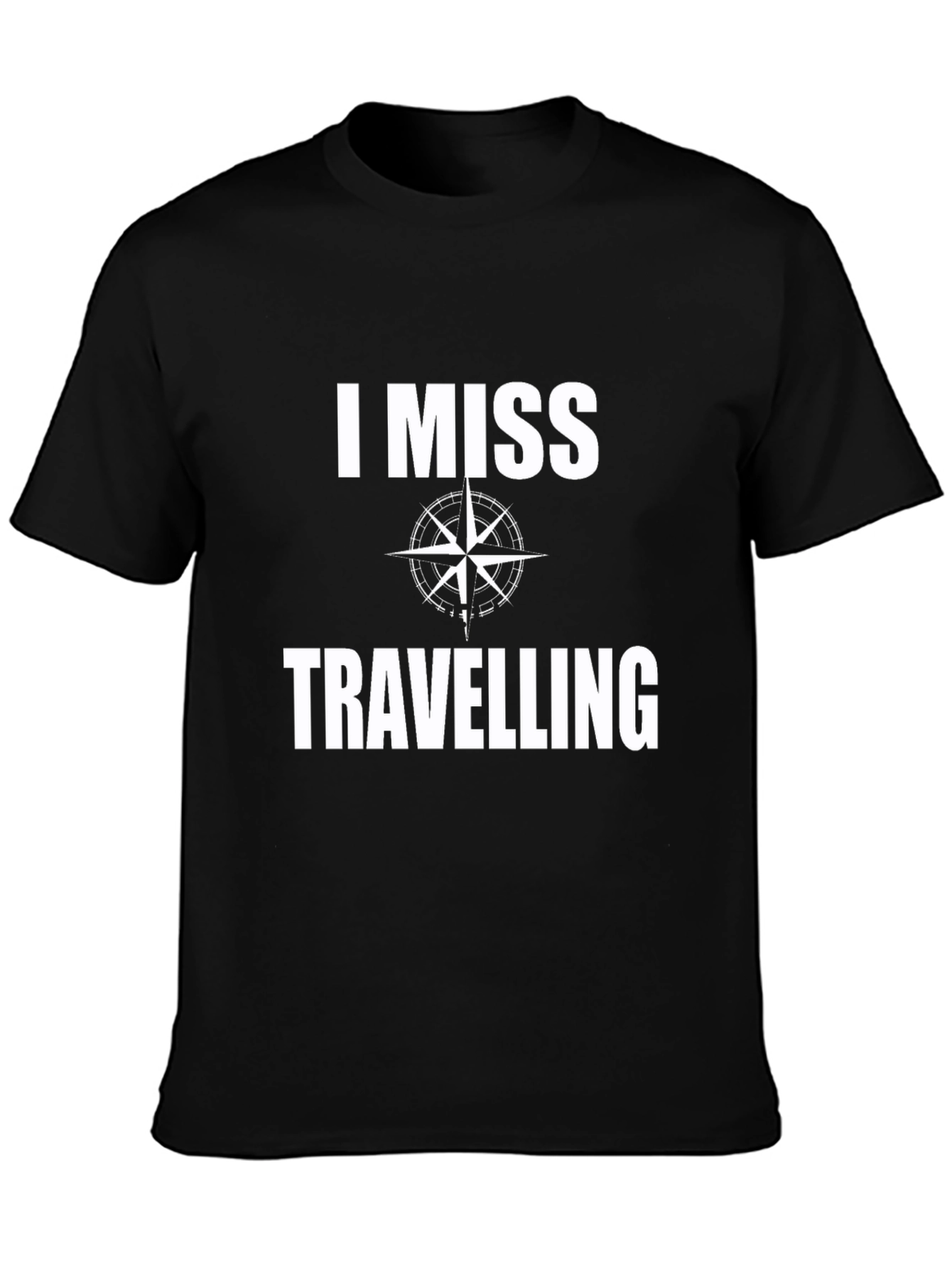I Miss Travelling Compass Black T-Shirt
