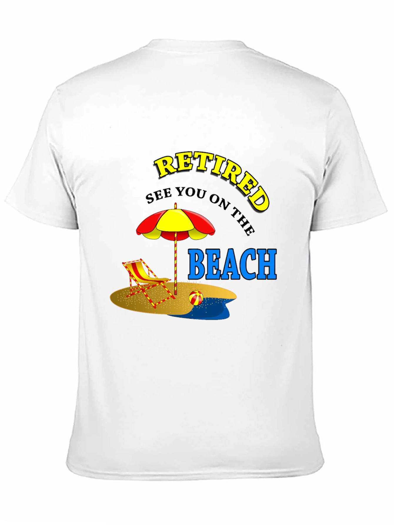 Retired Beach T-Shirt - Vacation Mode On!