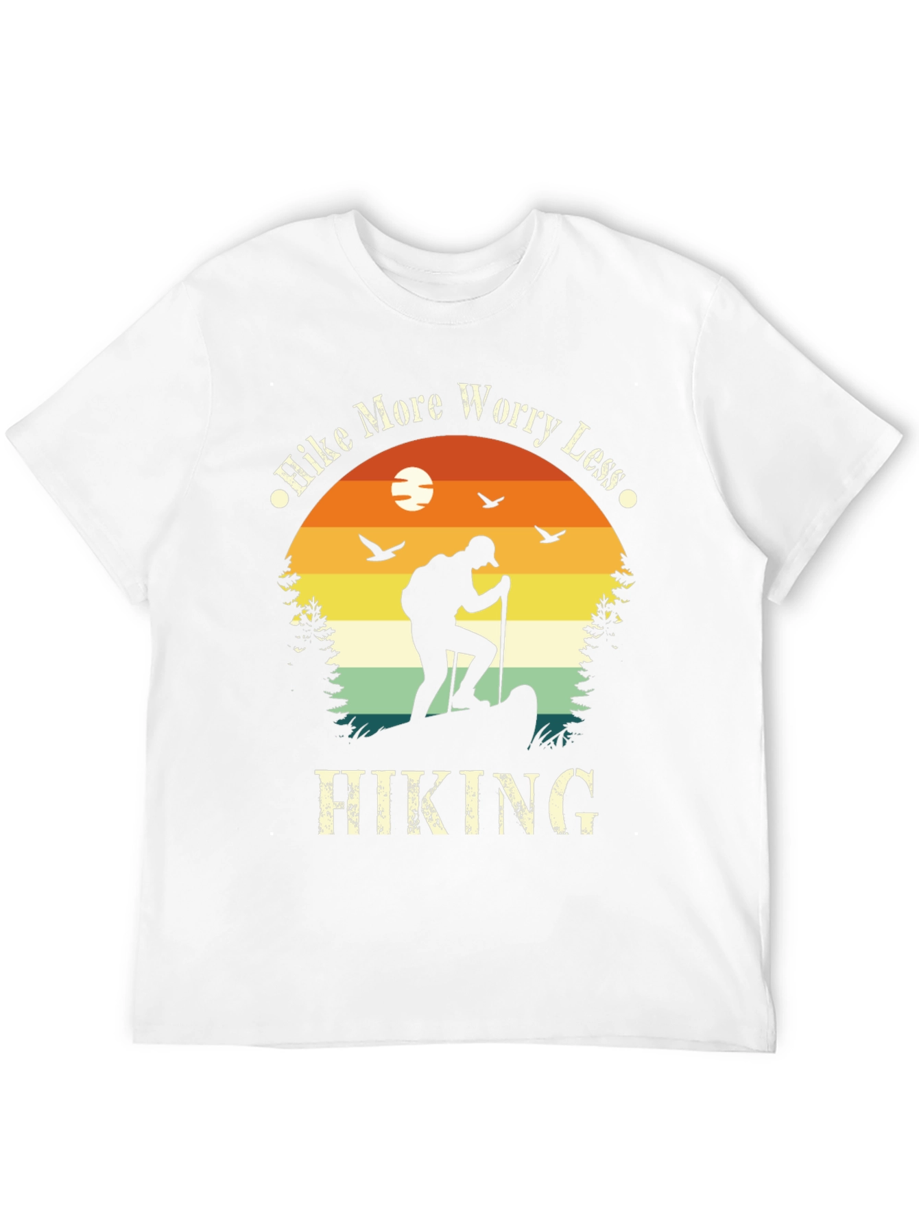 Hike More Worry Less Hiking T-Shirt