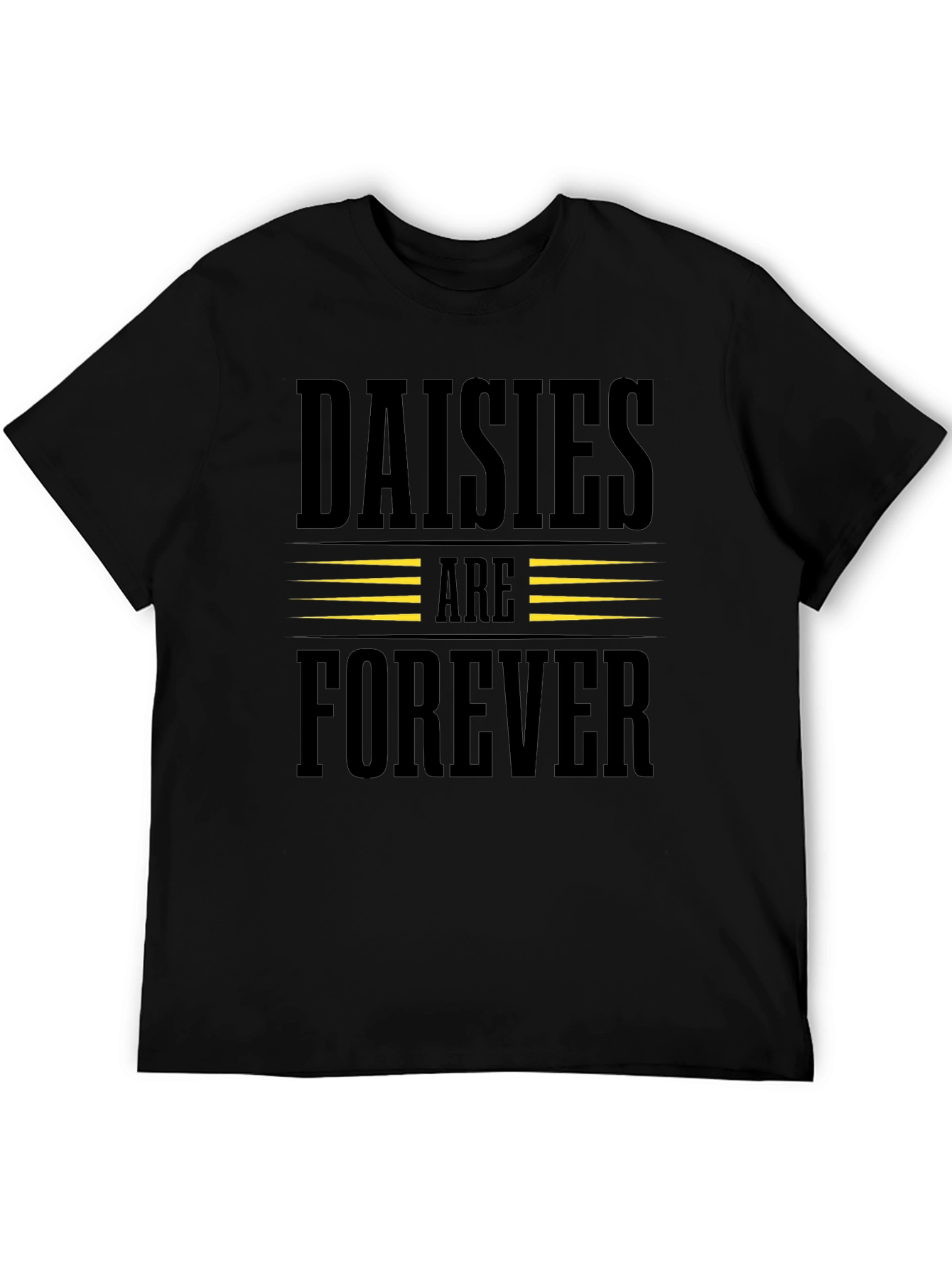 Daisies Are Forever T-Shirt