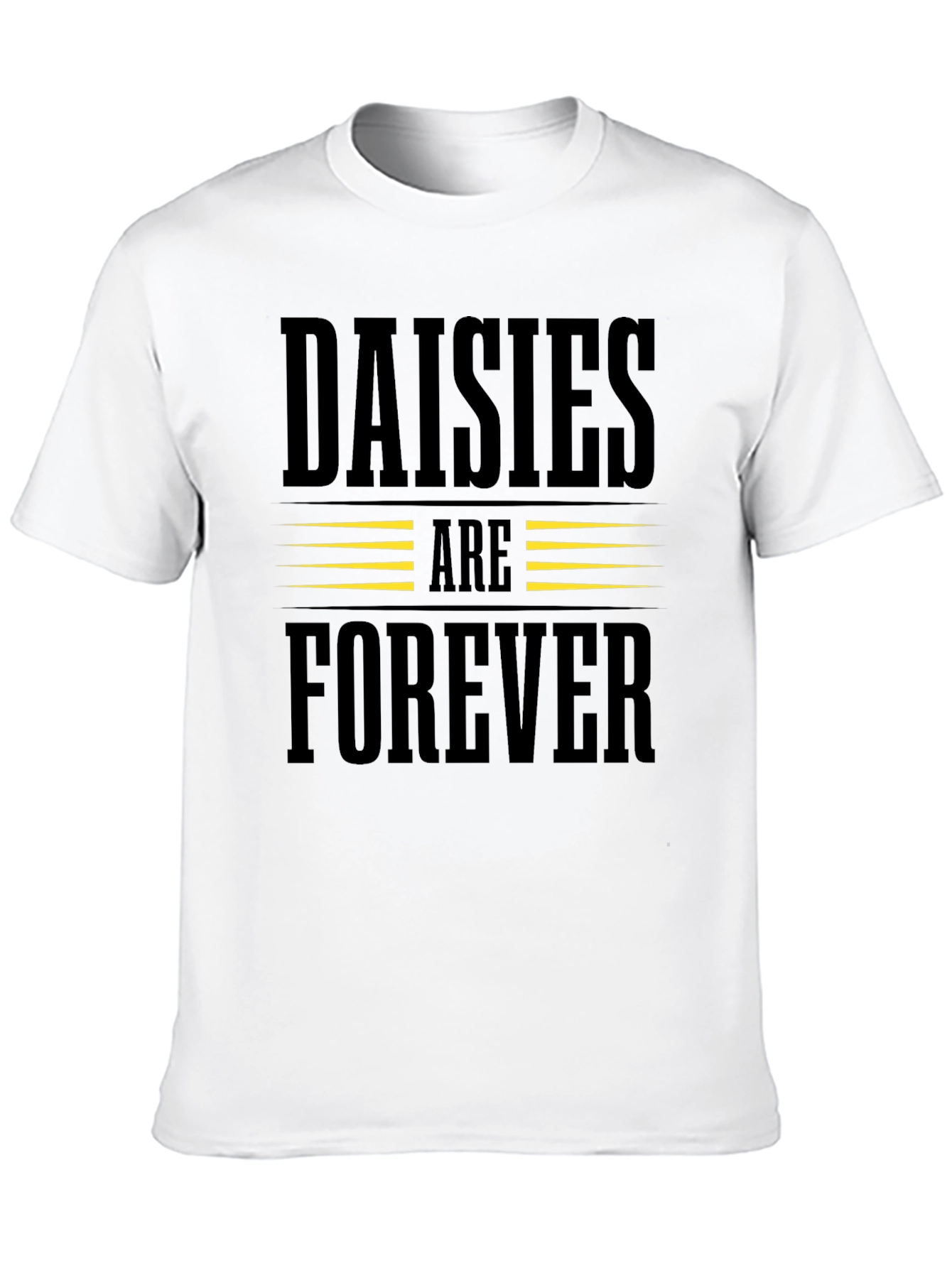 Daisies Are Forever T-Shirt