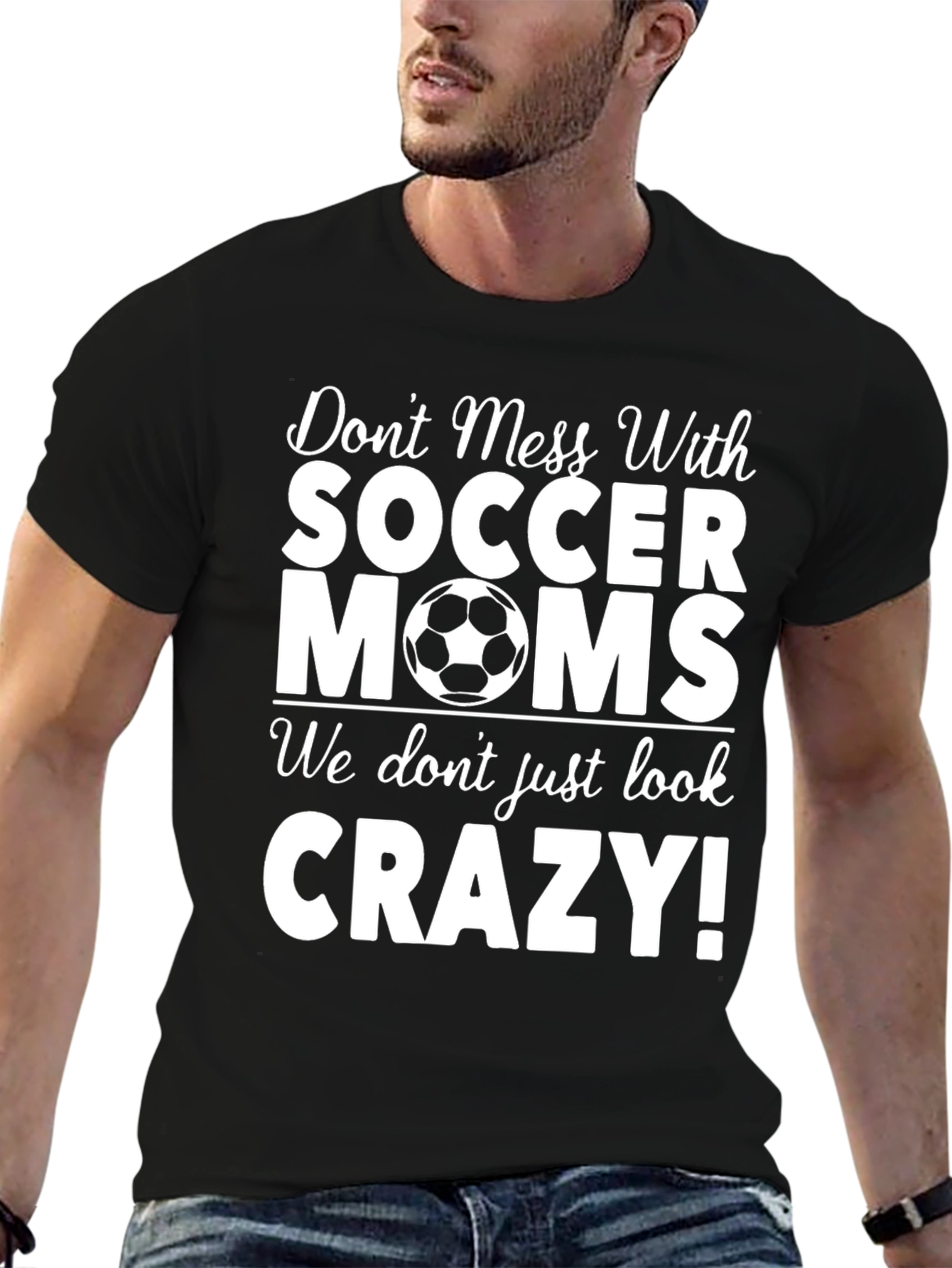 Soccer Moms T-Shirt - Dont Mess With Us!