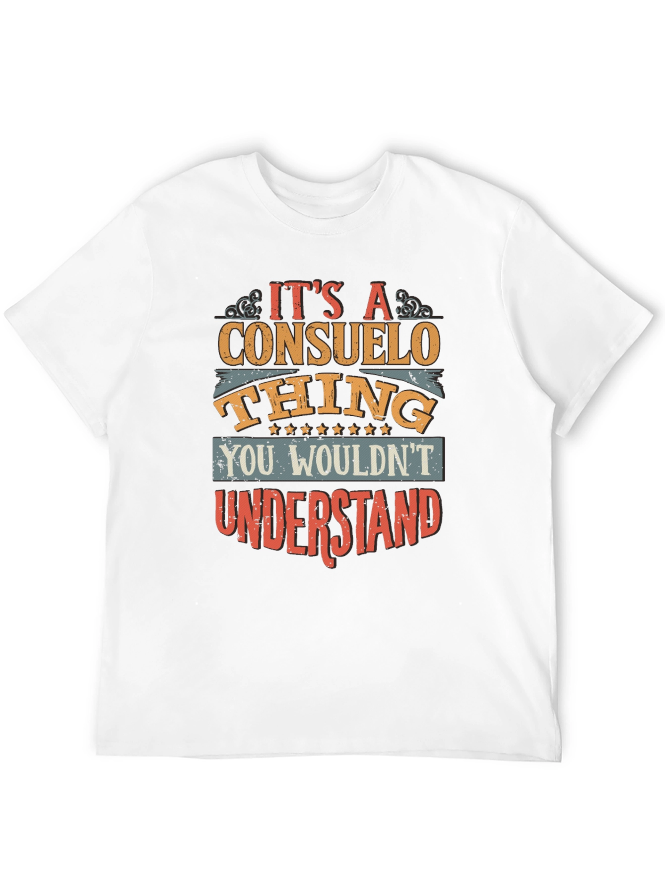Its A Consuelo Thing T-Shirt