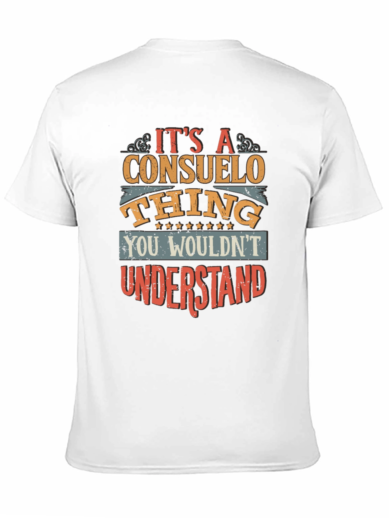 Its A Consuelo Thing T-Shirt