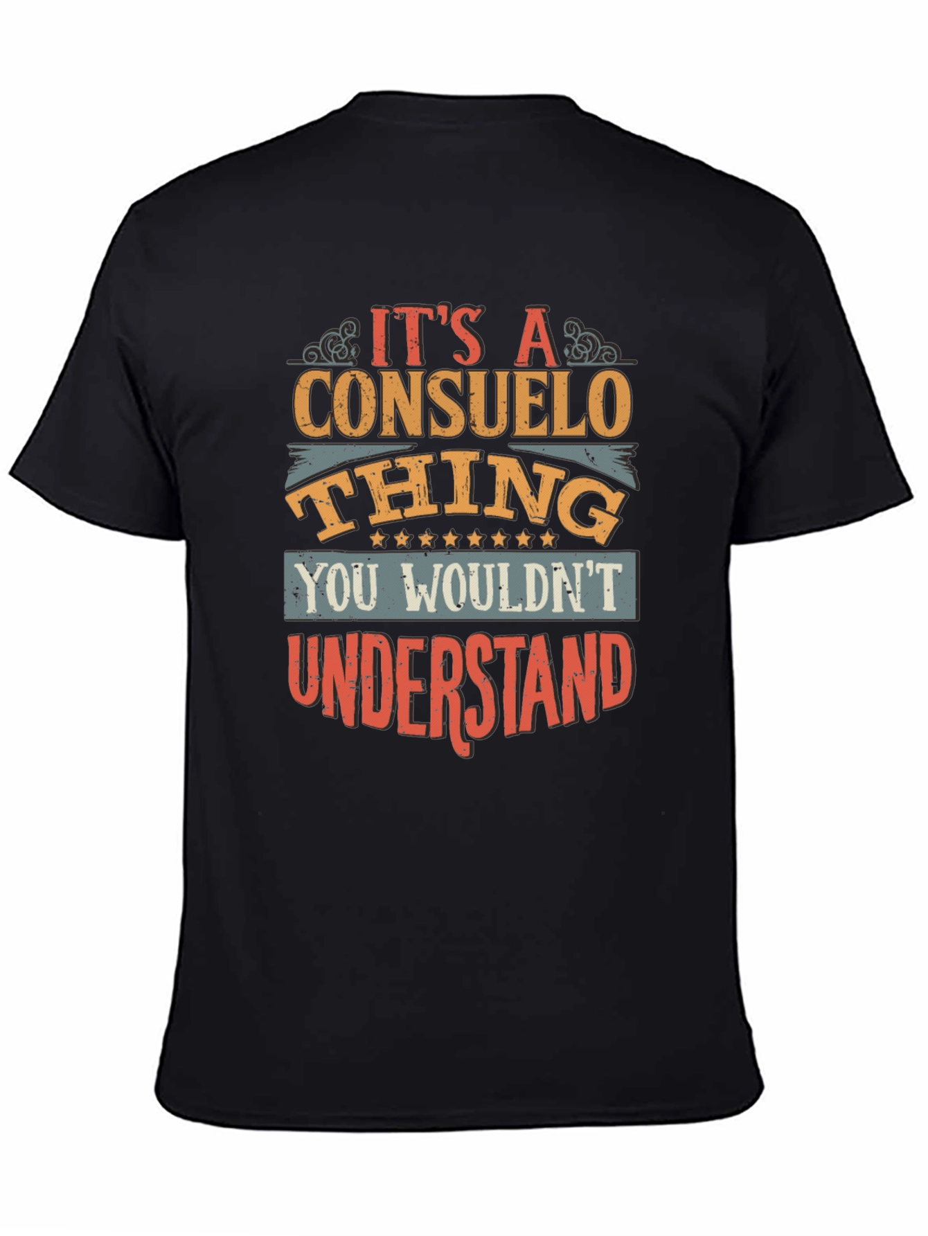 Its A Consuelo Thing T-Shirt