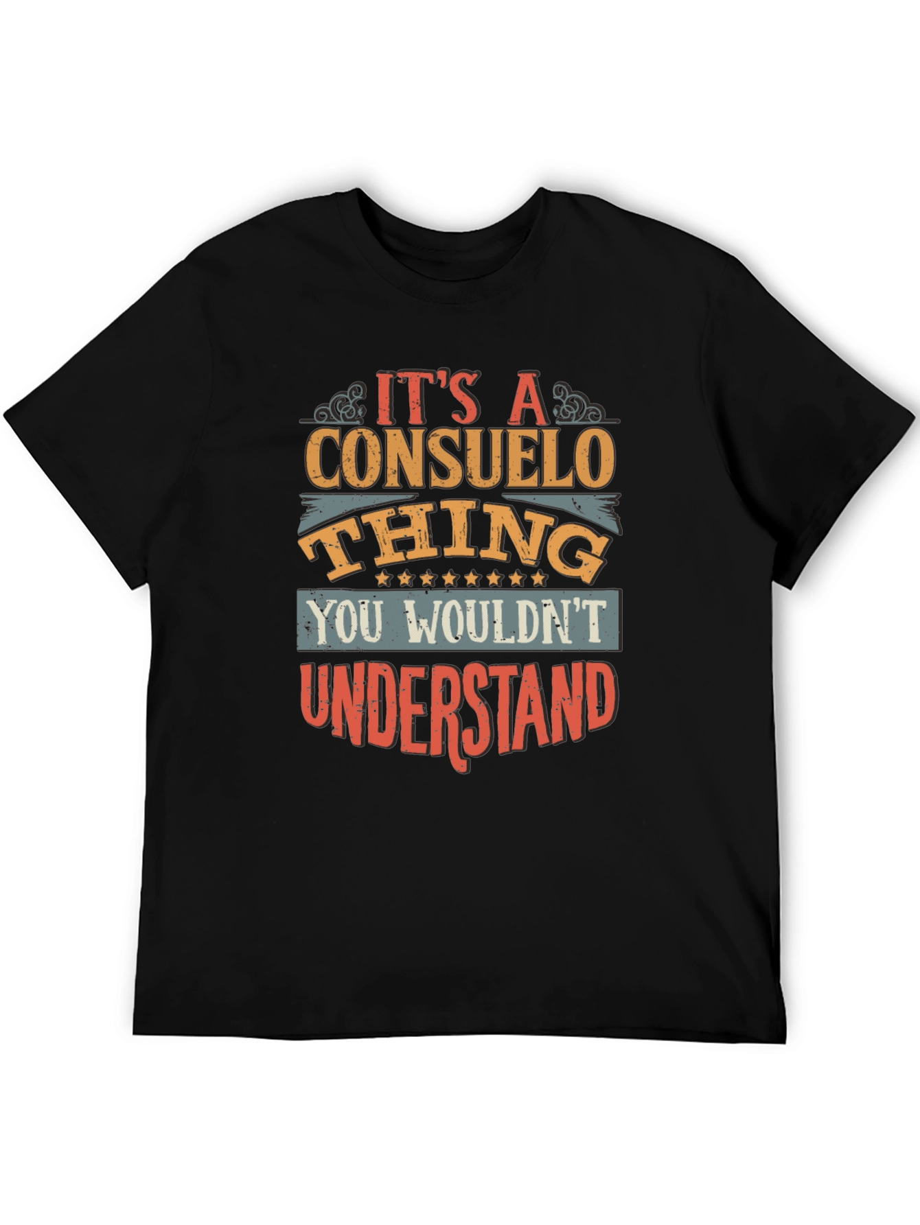Its A Consuelo Thing T-Shirt
