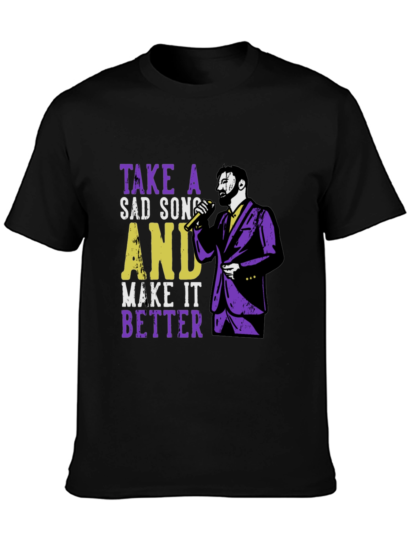 Take a Sad Song T-Shirt - Musician Graphic Tee