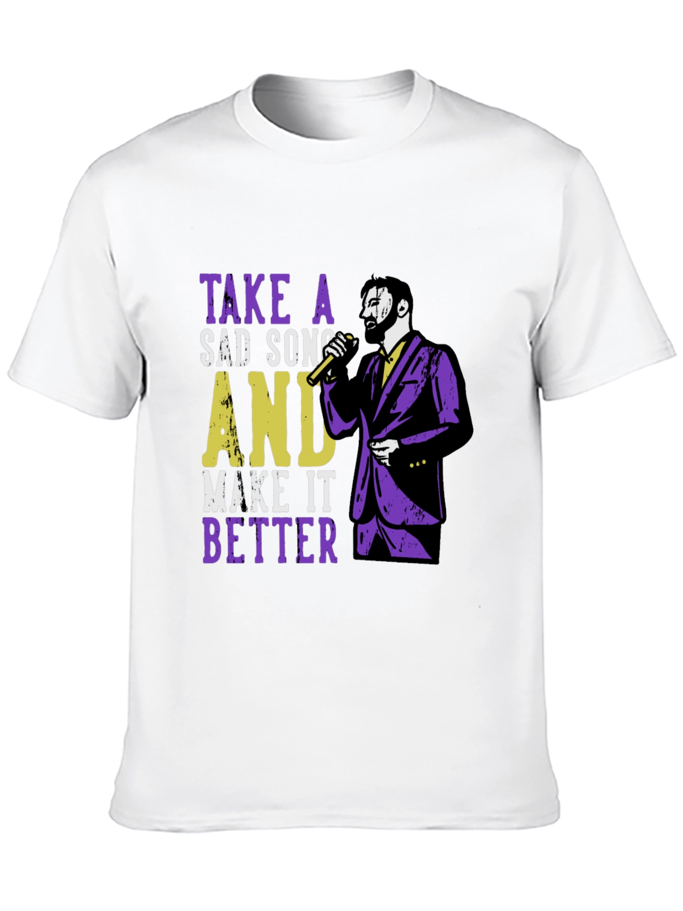 Take a Sad Song T-Shirt - Musician Graphic Tee