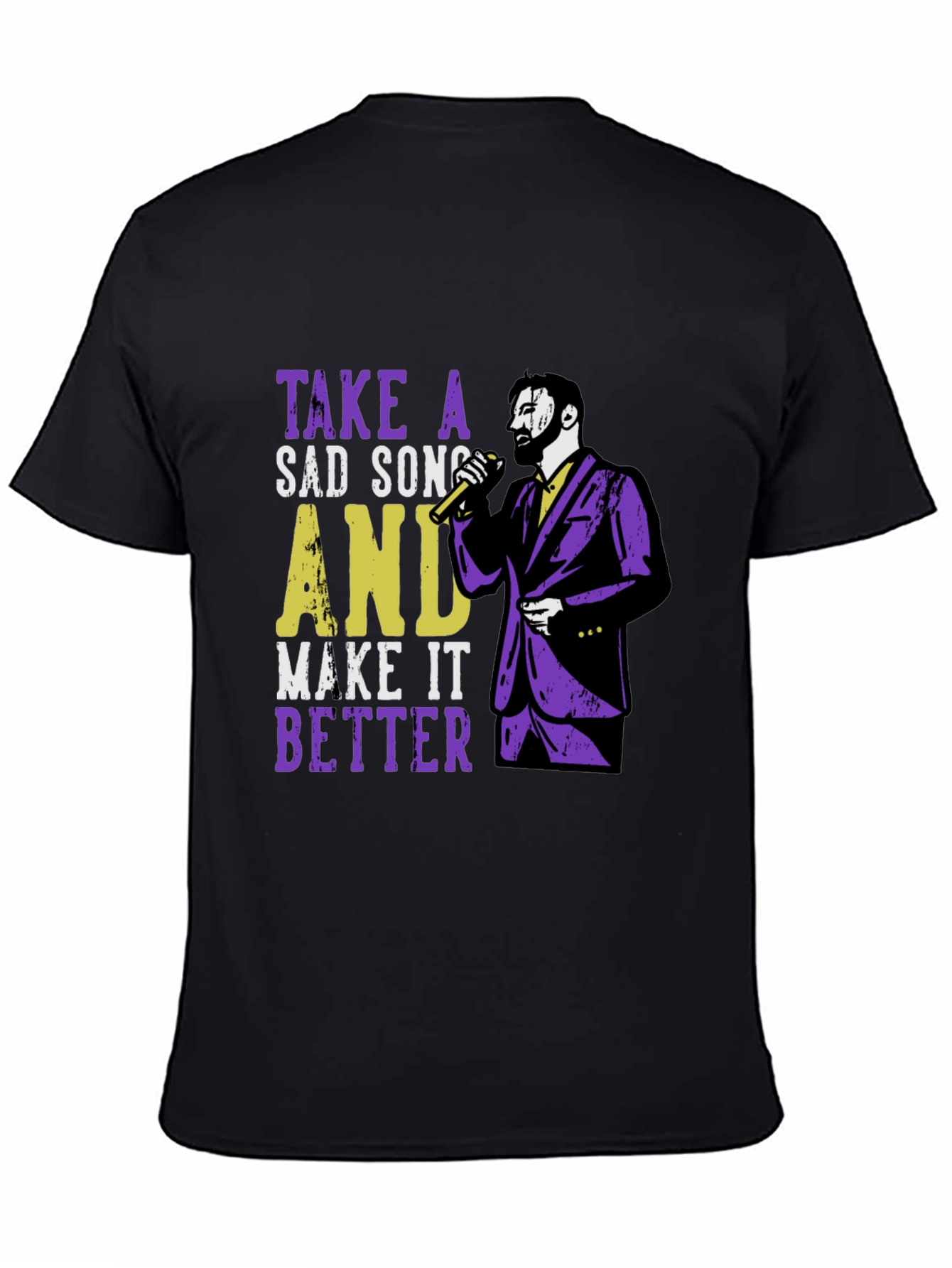 Take a Sad Song T-Shirt - Musician Graphic Tee