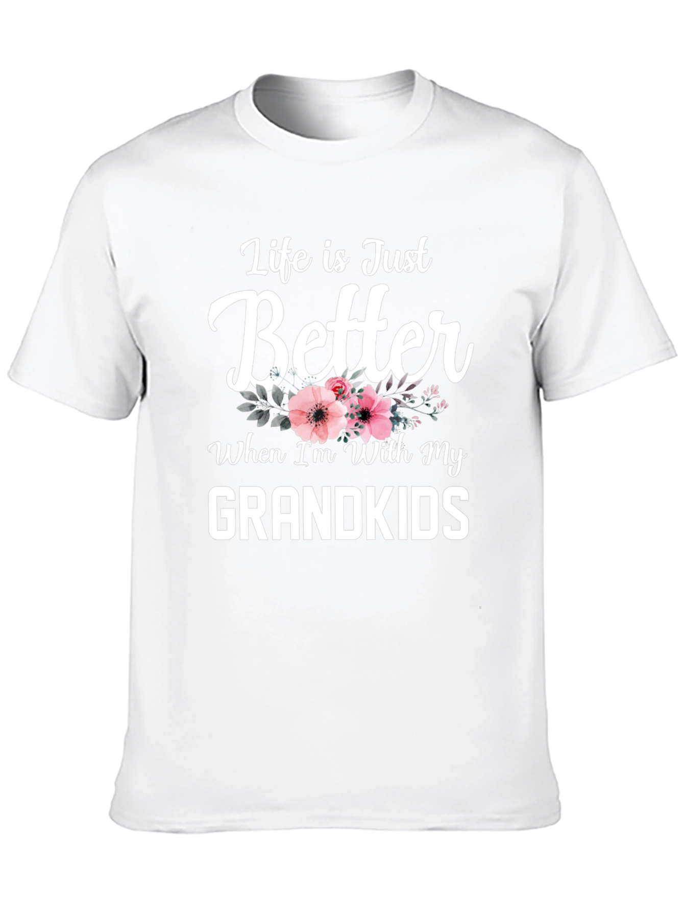 Life Is Better With Grandkids T-Shirt