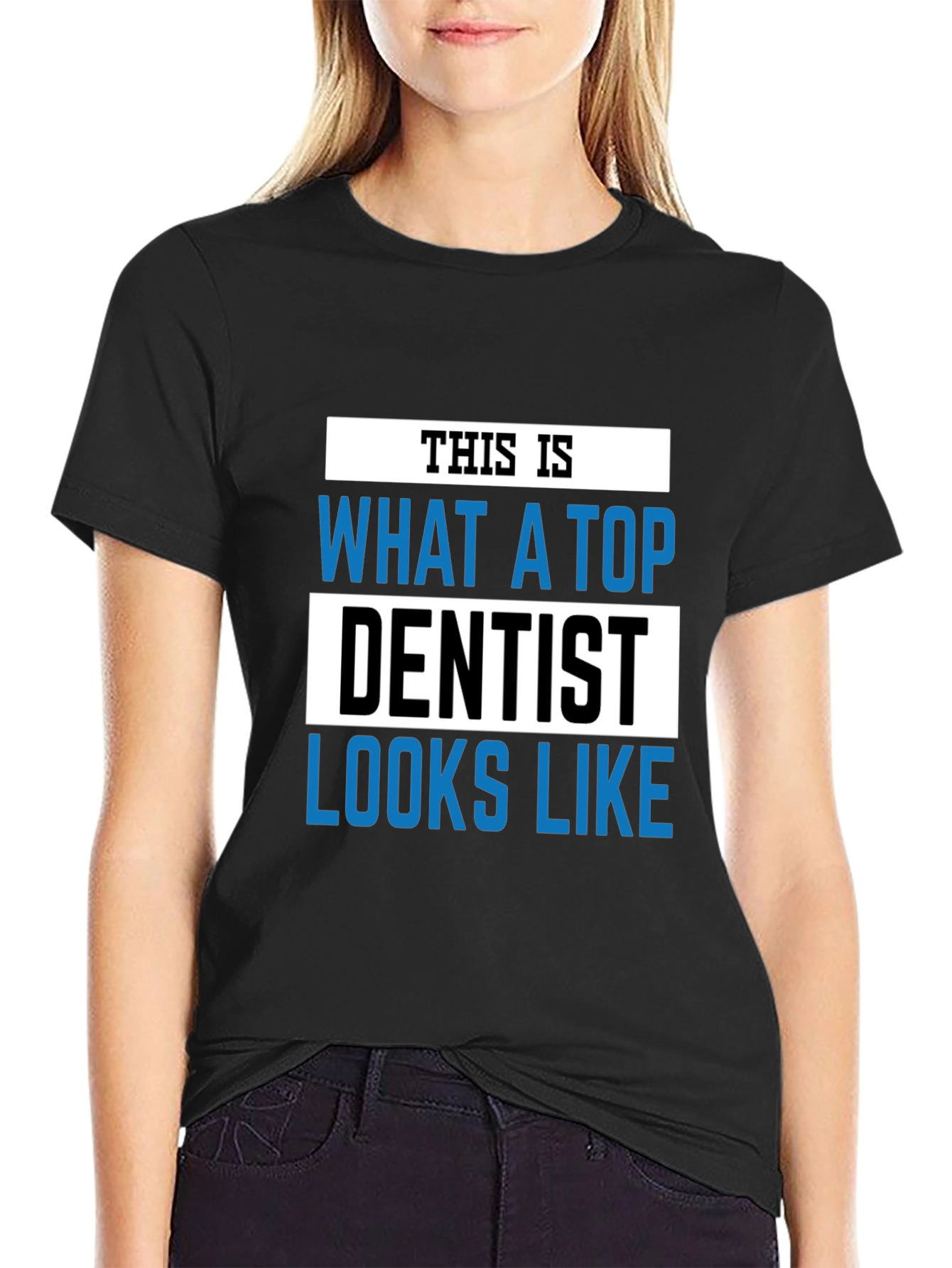 Top Dentist T-Shirt - Funny Dental Gift