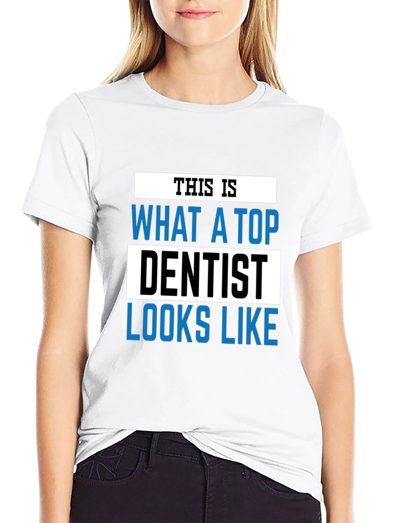 Top Dentist T-Shirt - Funny Dental Gift