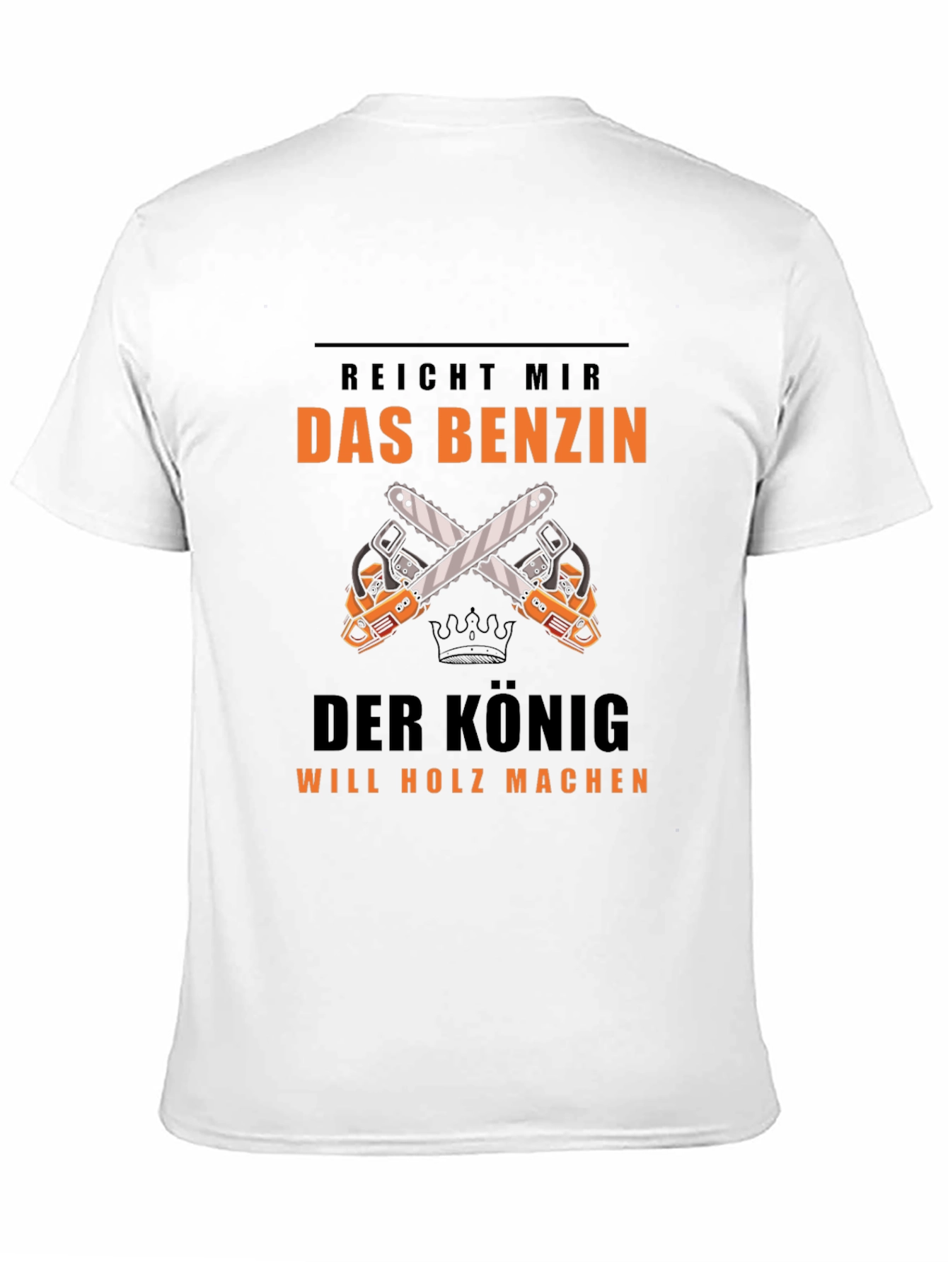 Reicht Mir Das Benzin T-Shirt Lumberjack Tee