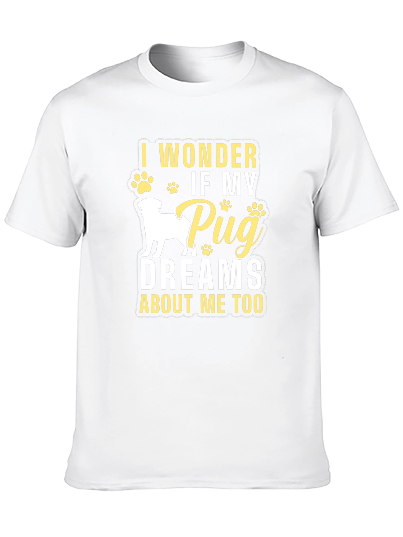 Pug Dreams T-Shirt - Dog Lover Tee