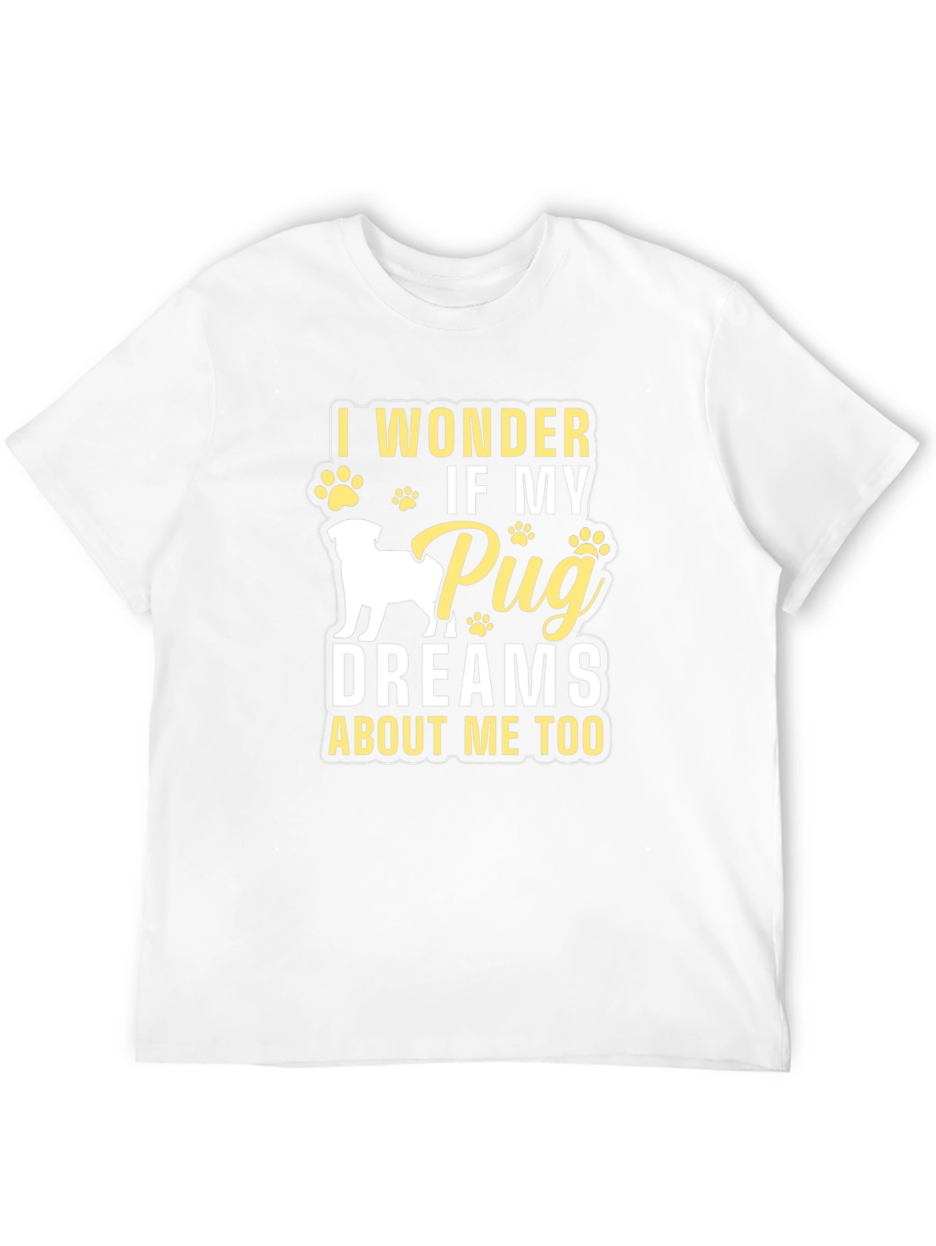 Pug Dreams T-Shirt - Dog Lover Tee