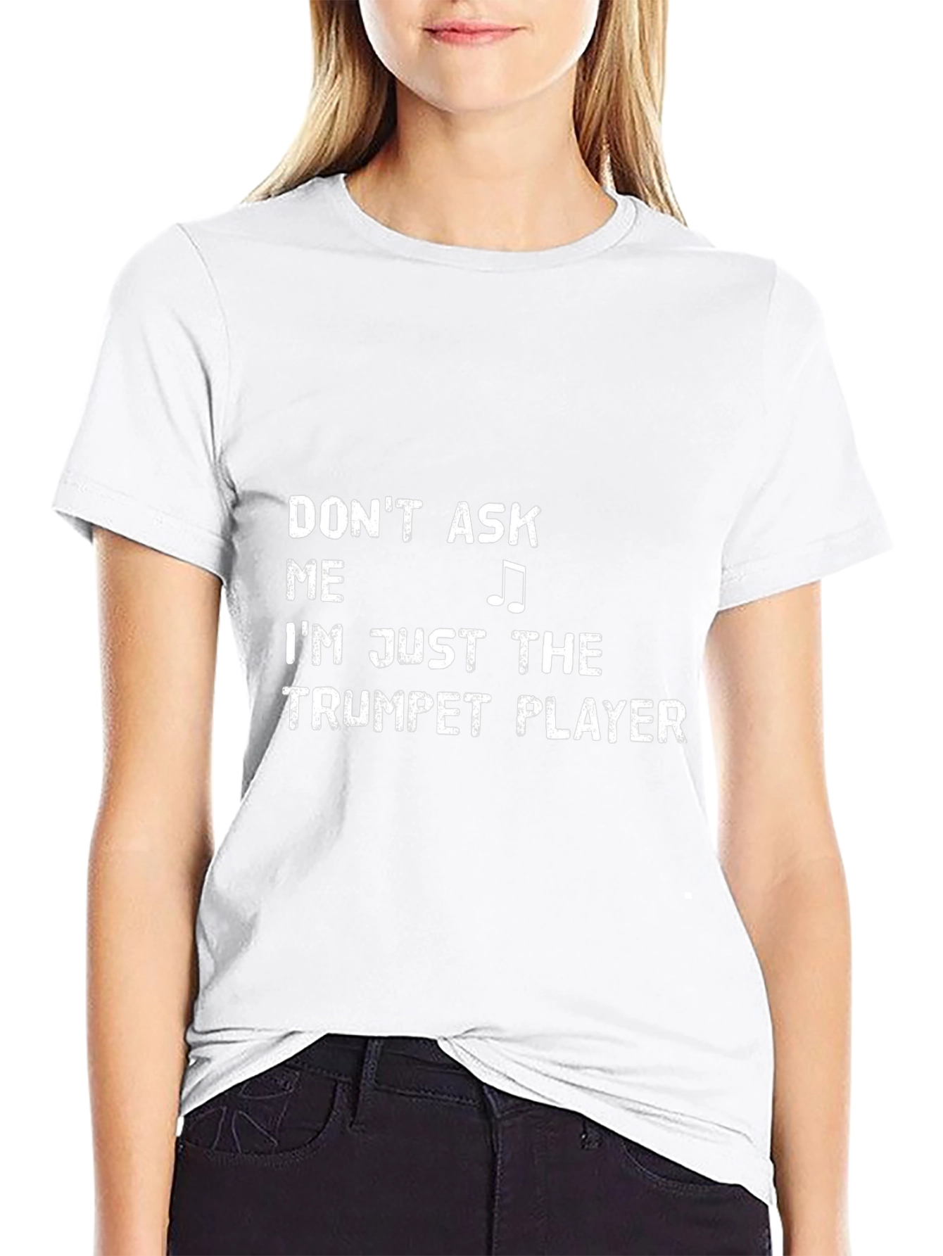 Dont Ask Me Trumpet Player Black T-Shirt