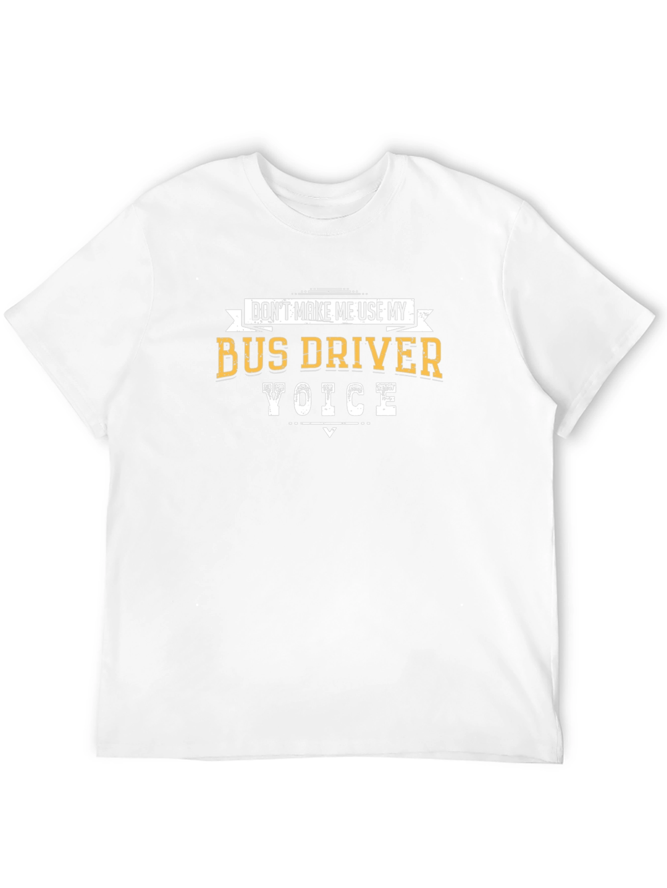 Bus Driver Voice T-Shirt - Funny Tee