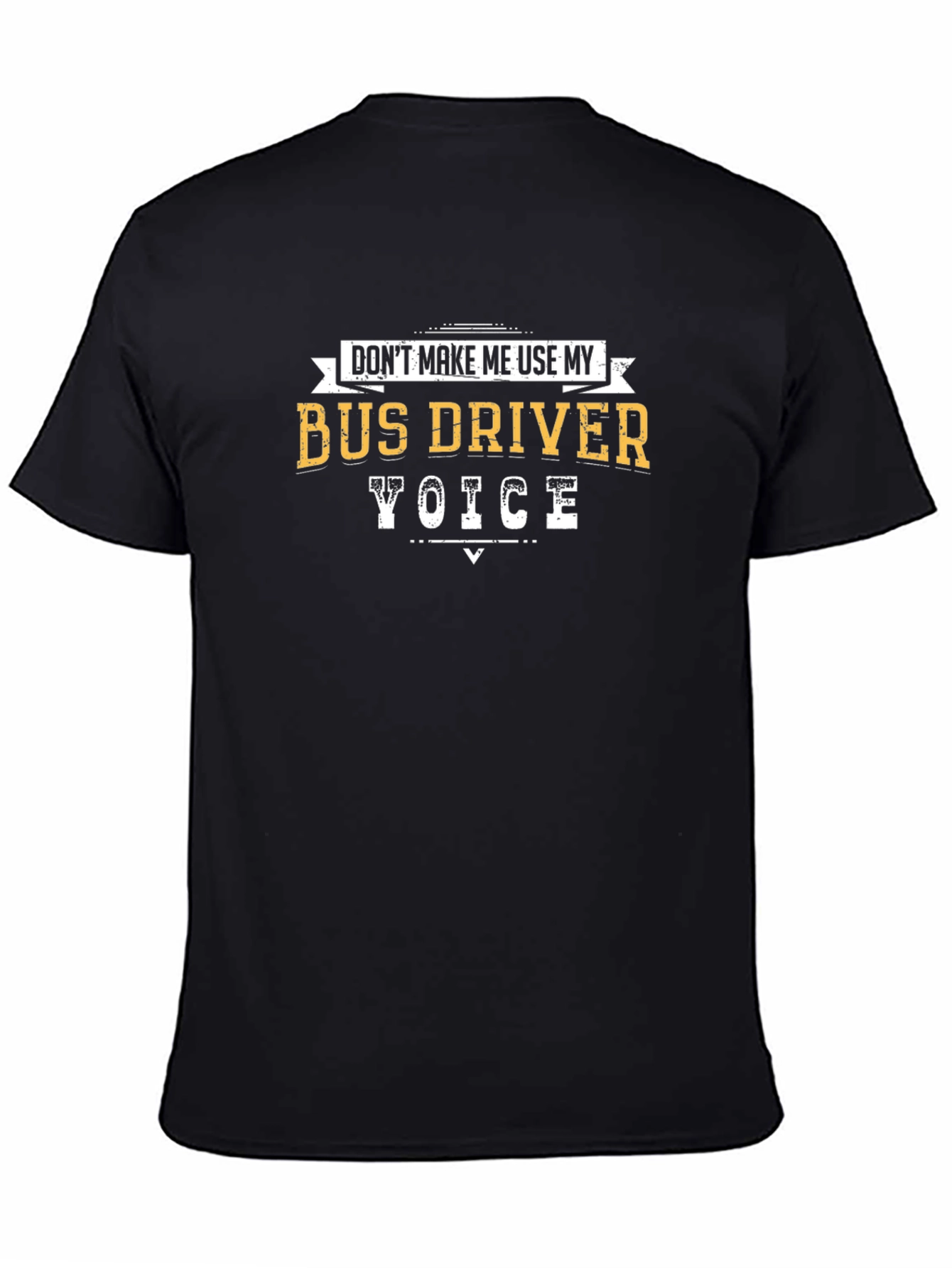 Bus Driver Voice T-Shirt - Funny Tee