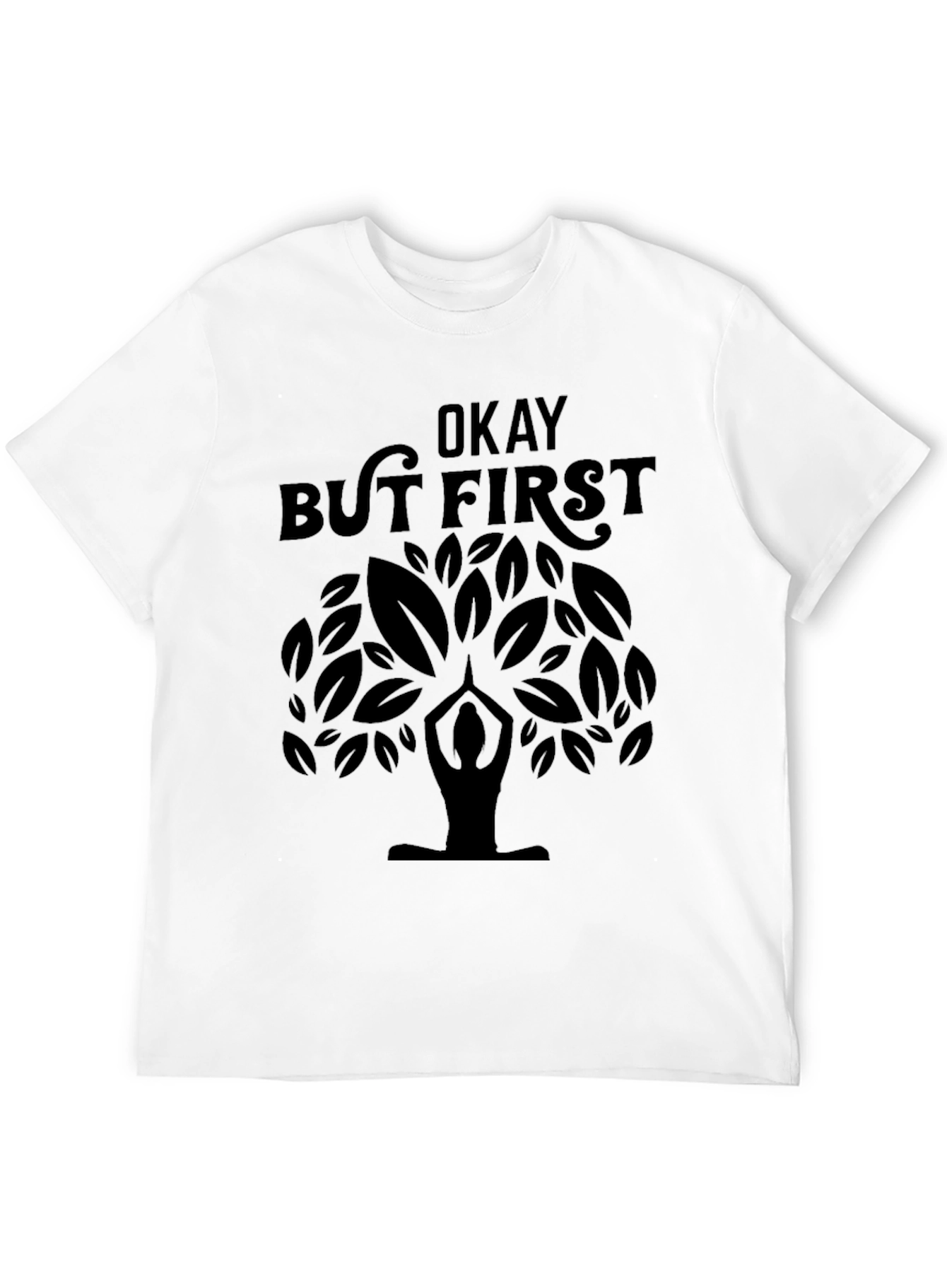 Yoga Tree Graphic Tee - But First Okay