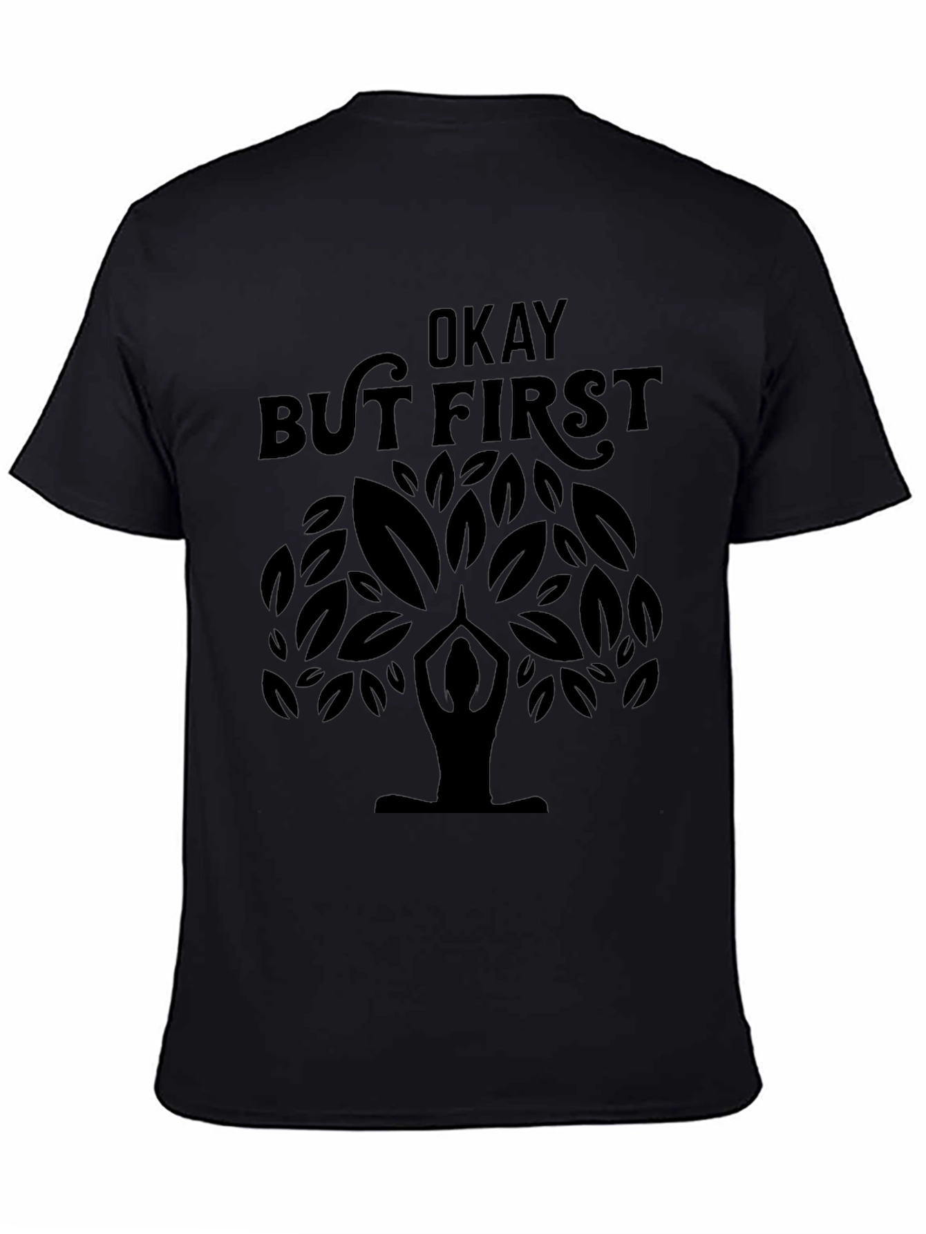 Yoga Tree Graphic Tee - But First Okay
