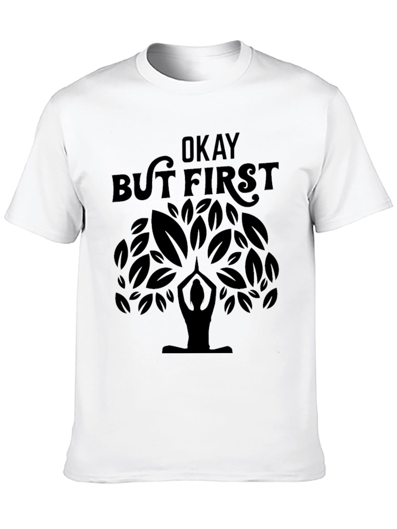 Yoga Tree Graphic Tee - But First Okay