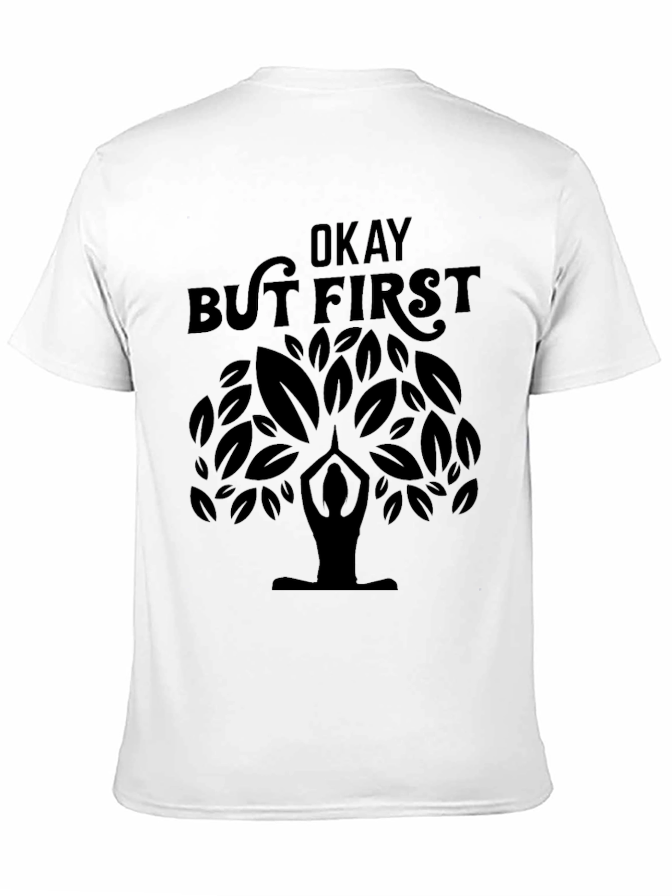 Yoga Tree Graphic Tee - But First Okay