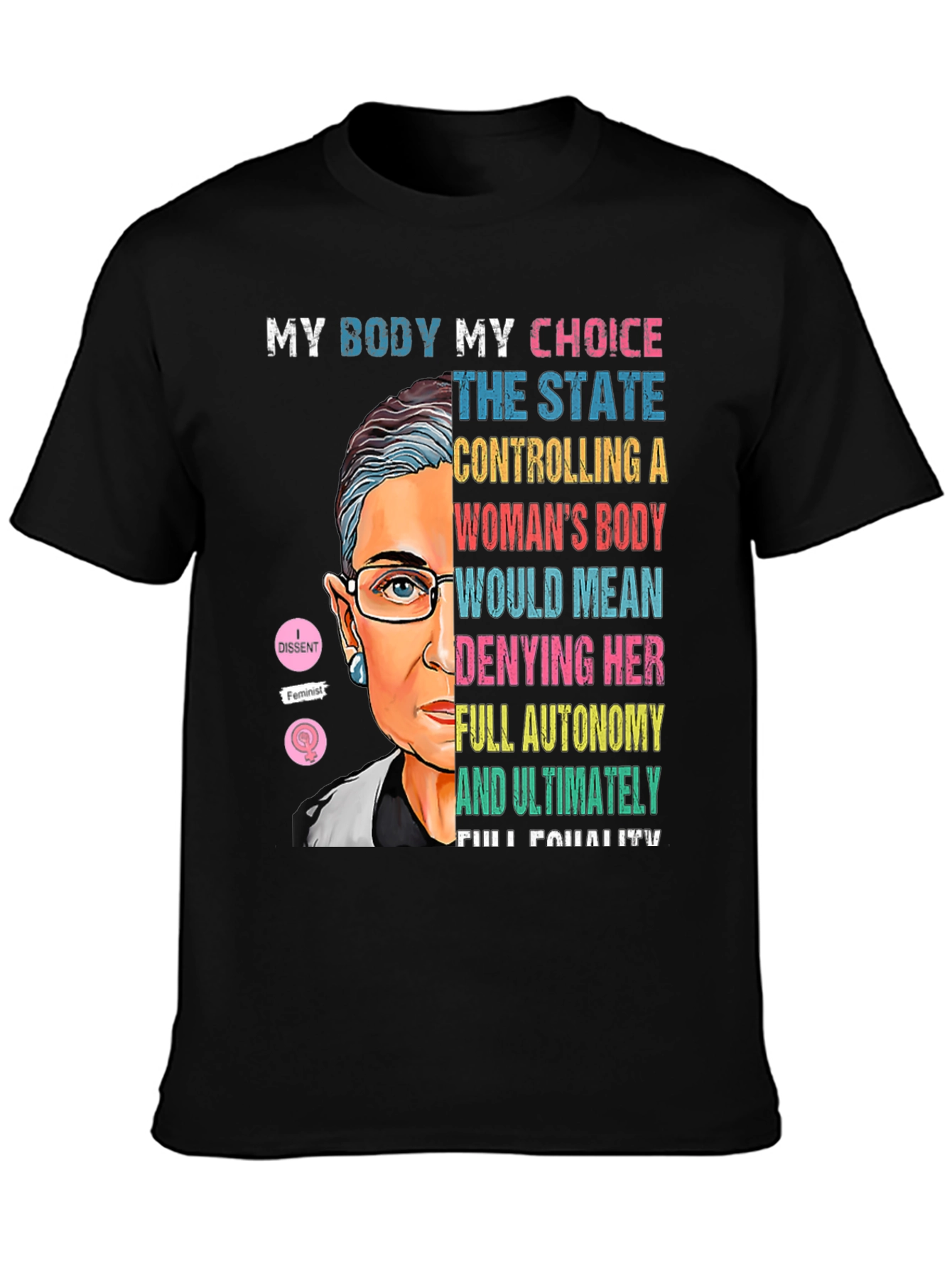 RBG My Body My Choice T-Shirt