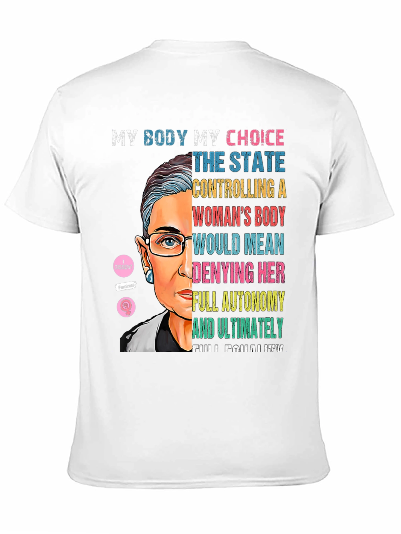 RBG My Body My Choice T-Shirt