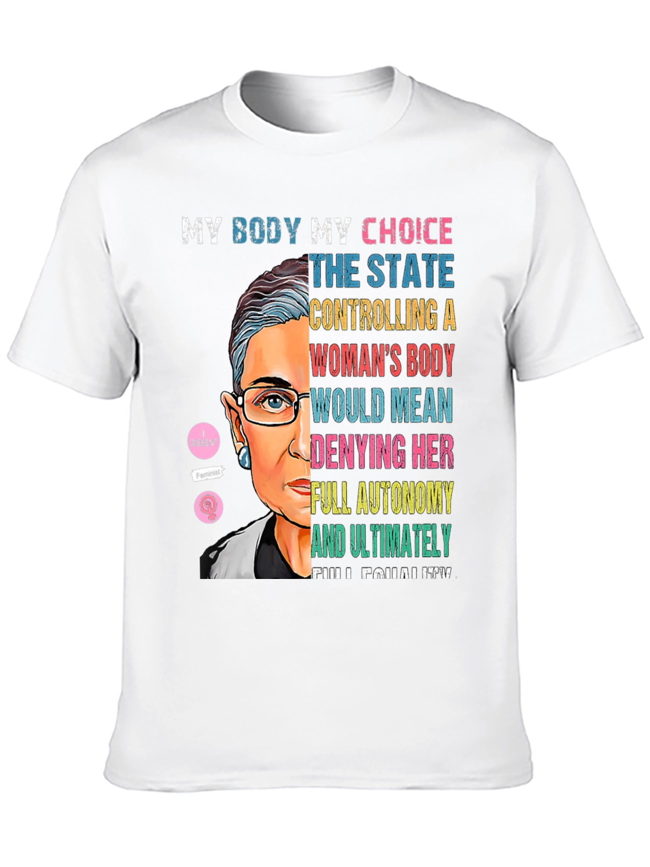 RBG My Body My Choice T-Shirt