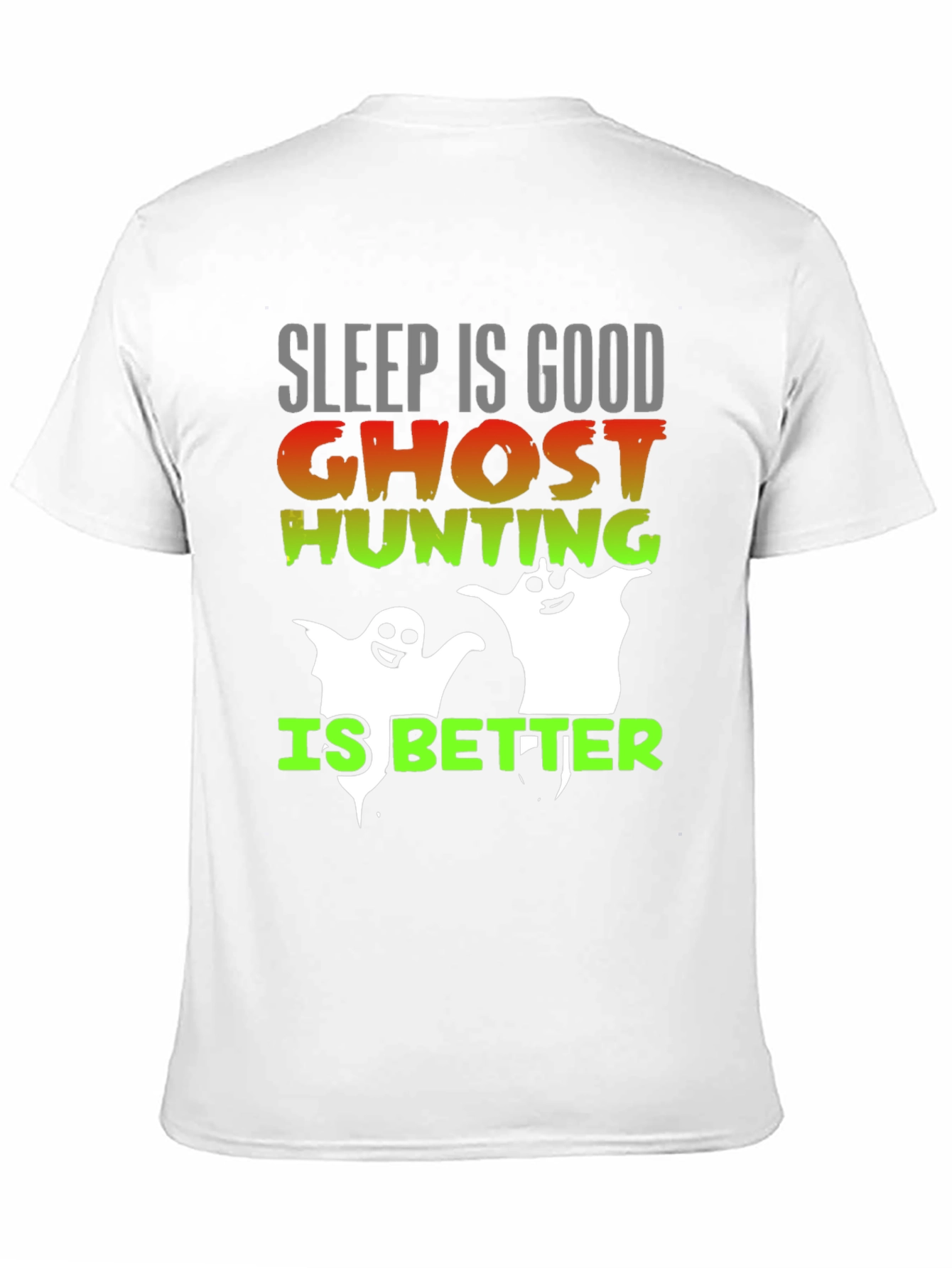 Ghost Hunting T-Shirt - Spooky Season Apparel