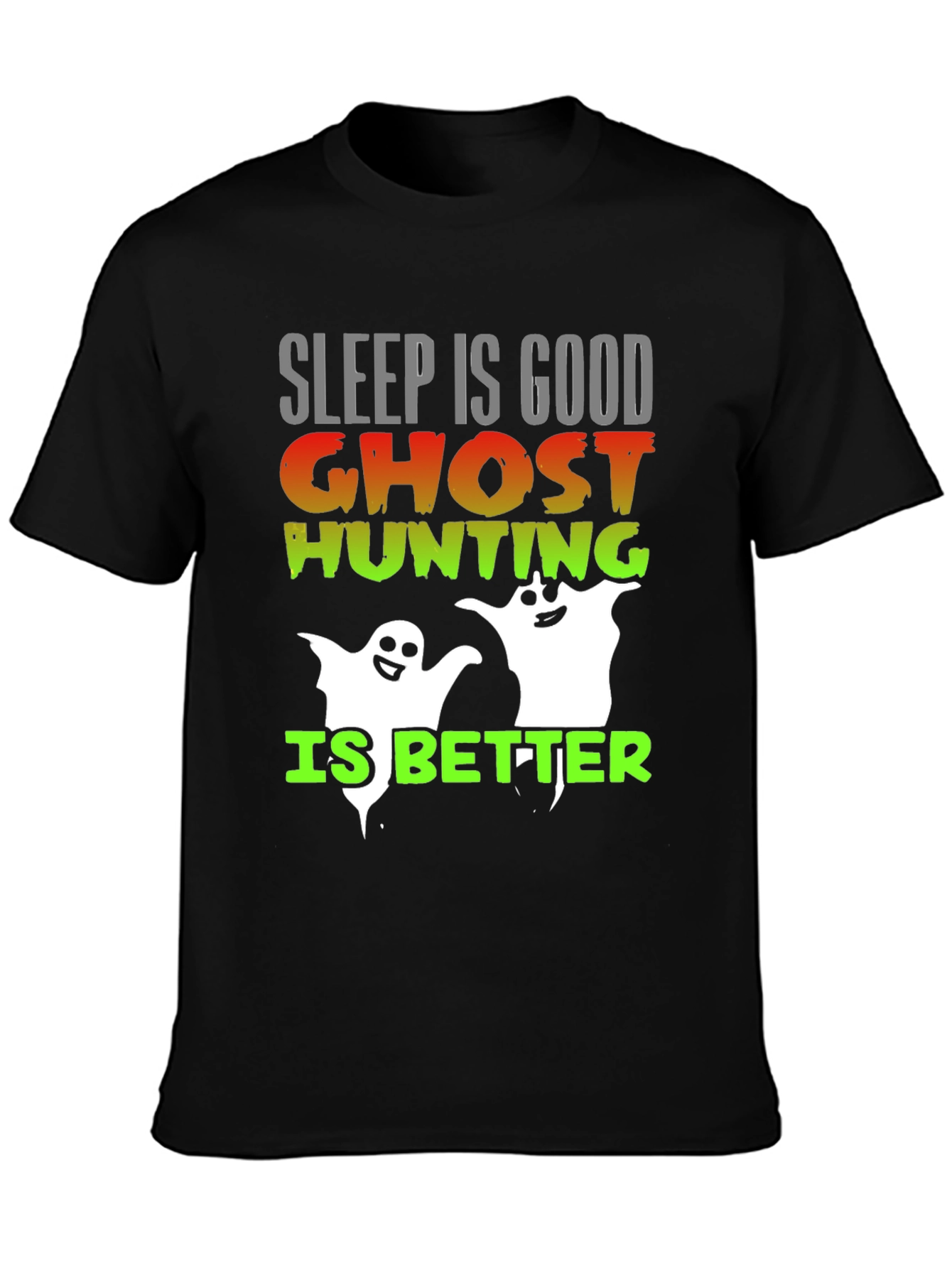Ghost Hunting T-Shirt - Spooky Season Apparel