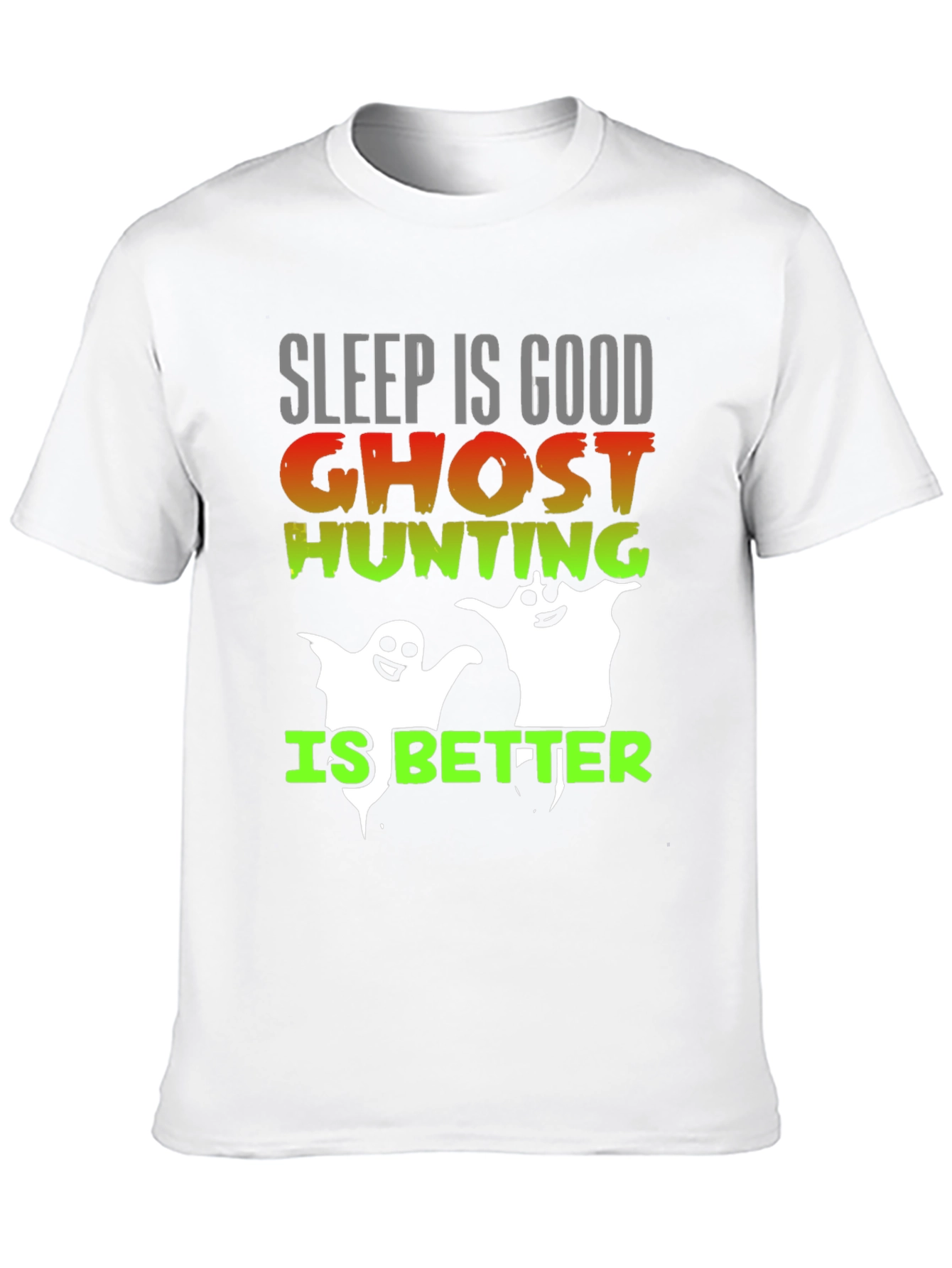 Ghost Hunting T-Shirt - Spooky Season Apparel