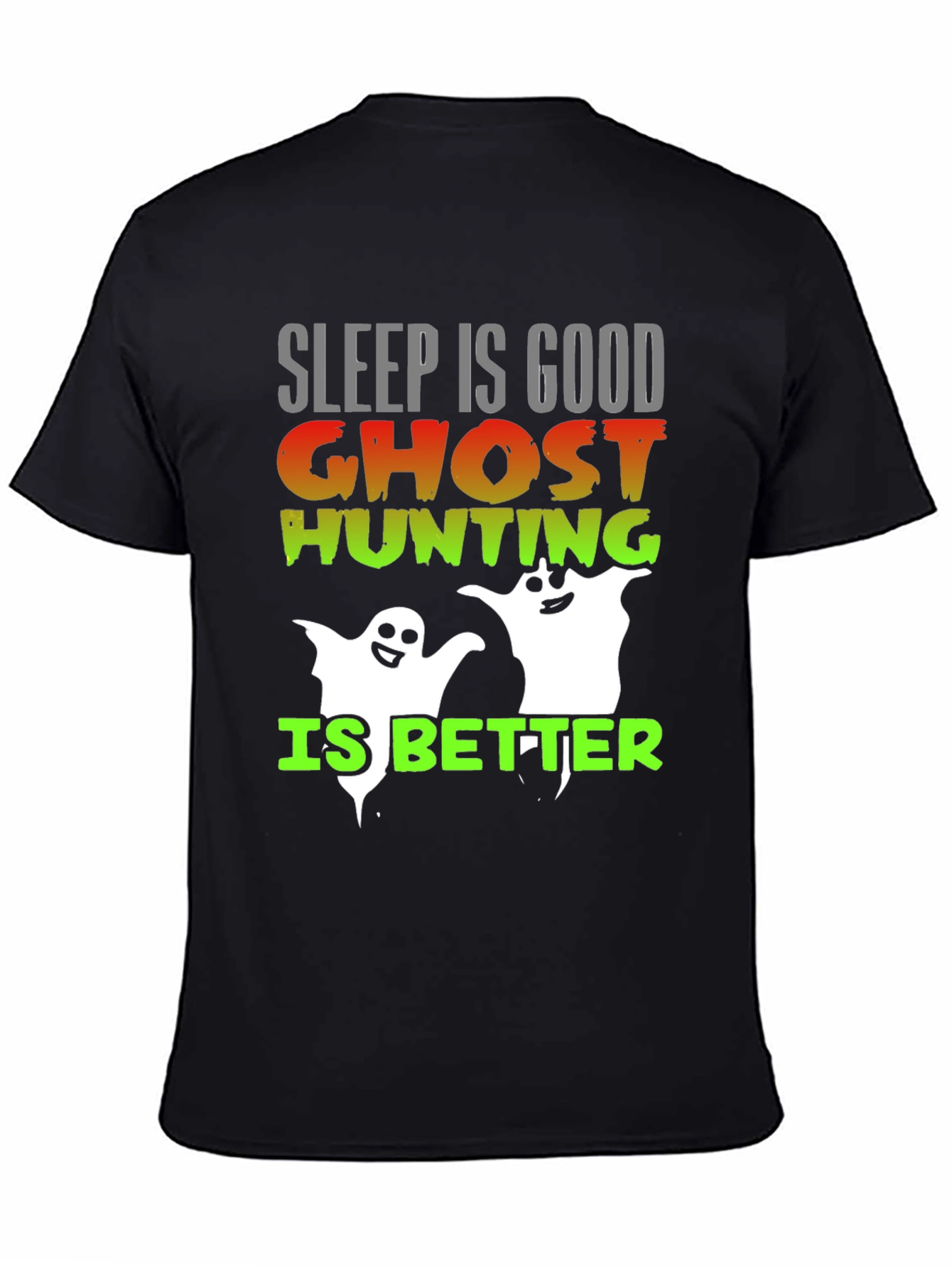 Ghost Hunting T-Shirt - Spooky Season Apparel