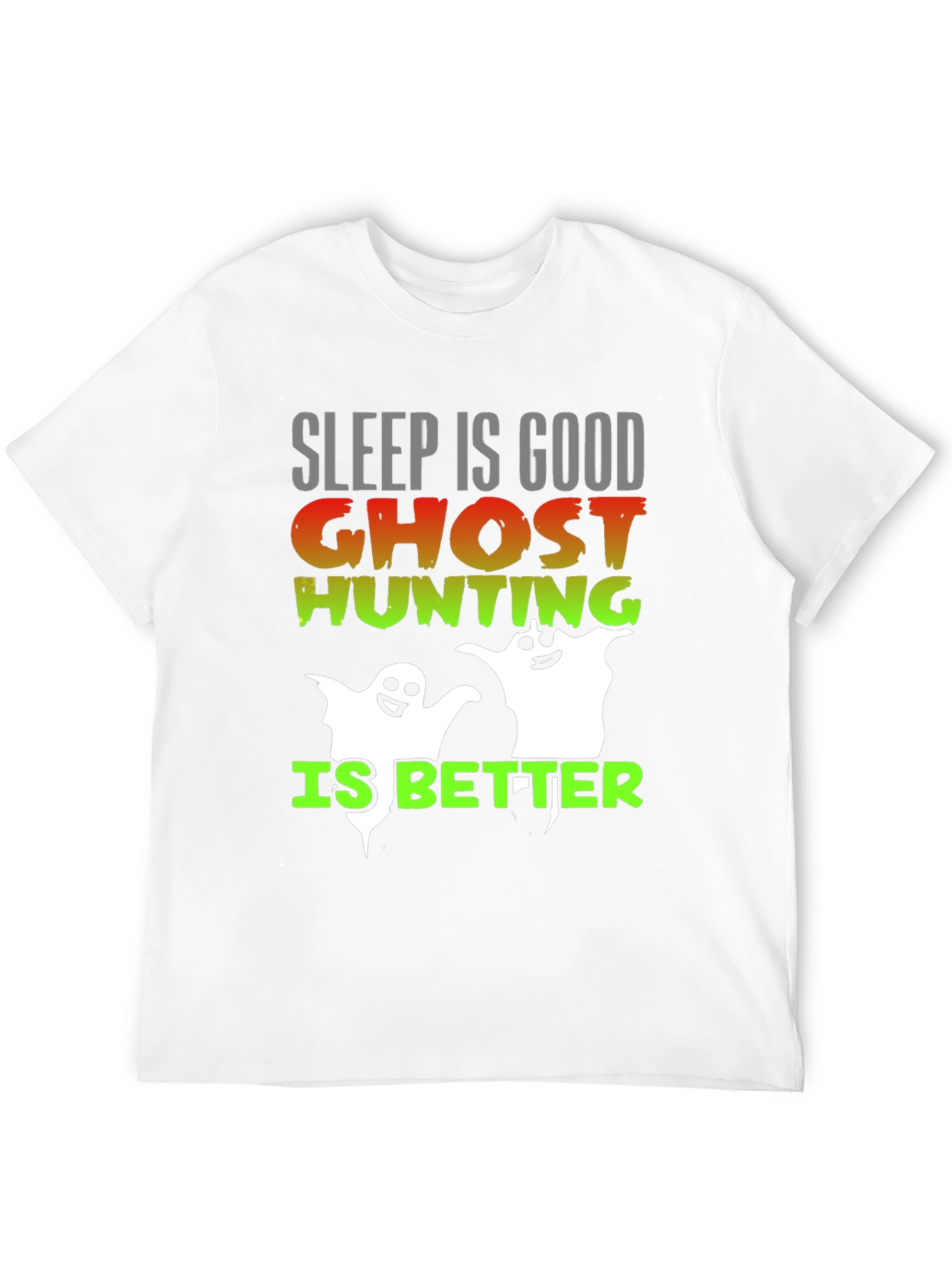 Ghost Hunting T-Shirt - Spooky Season Apparel