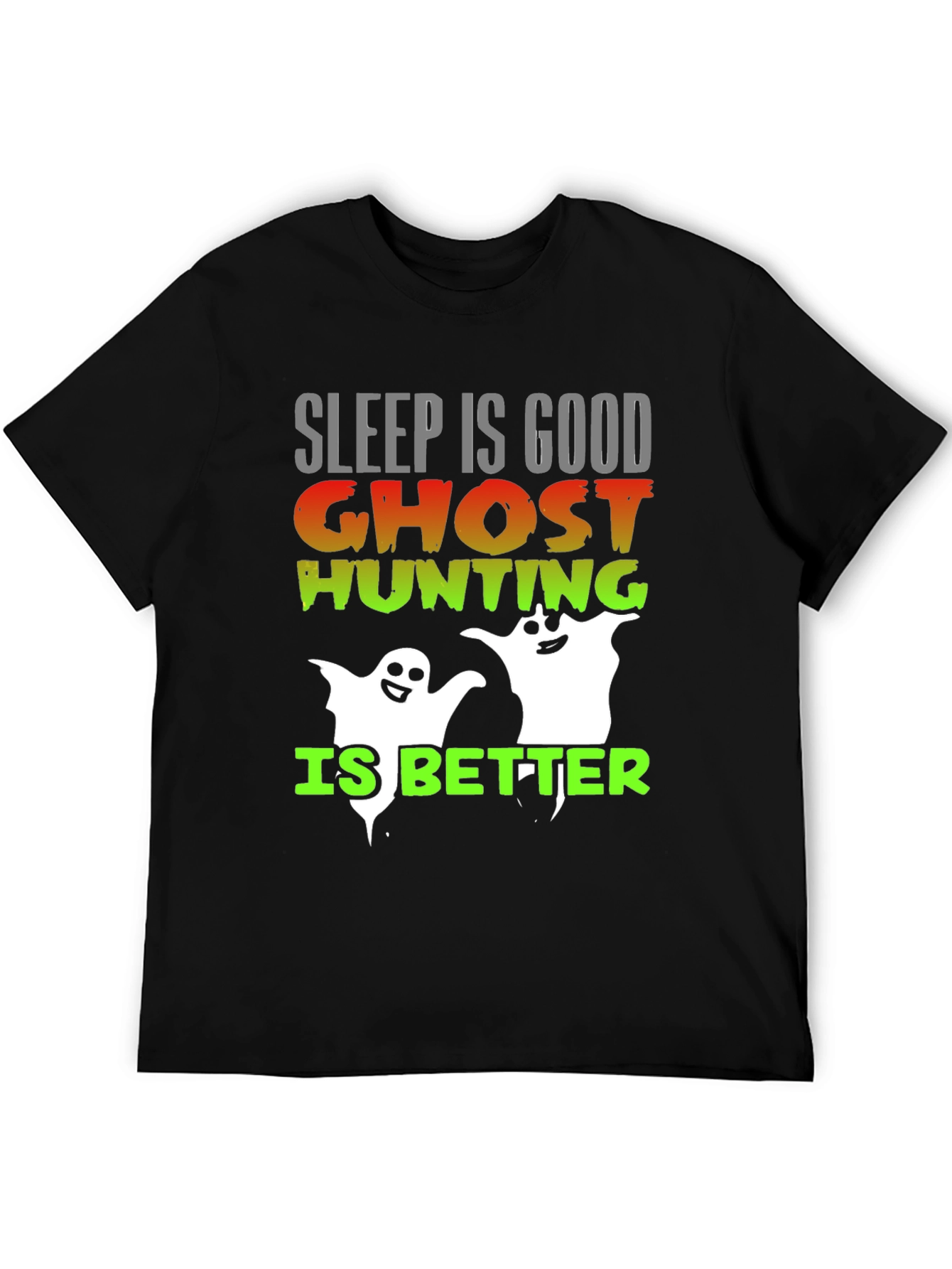 Ghost Hunting T-Shirt - Spooky Season Apparel