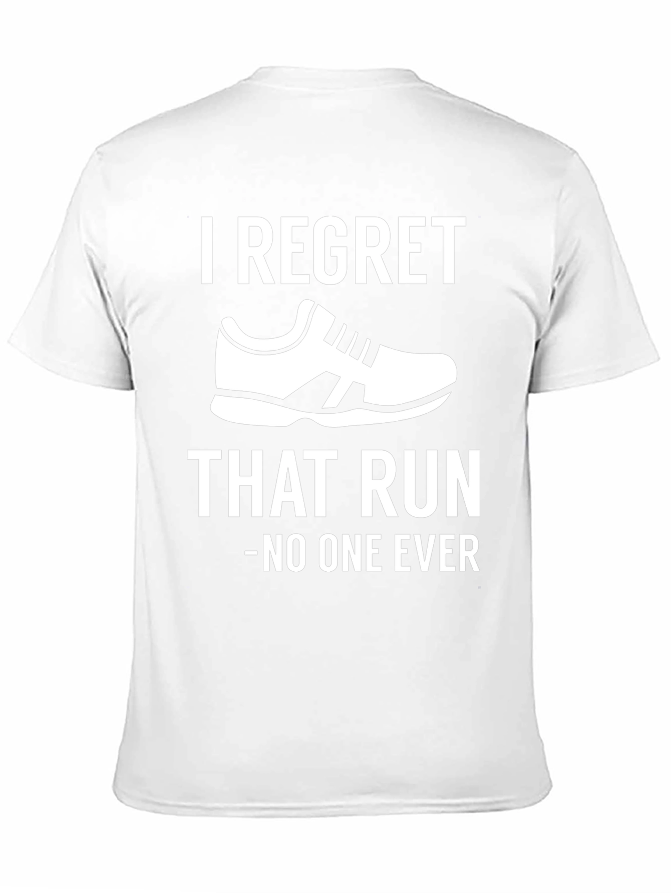 I Regret That Run - Funny Running T-Shirt