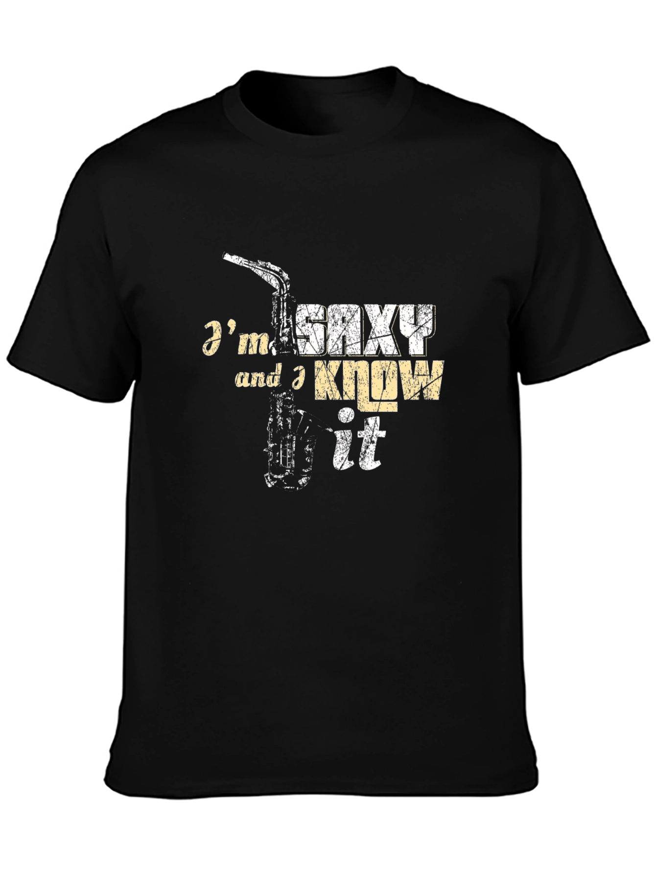Im Saxy and I Know It T-Shirt