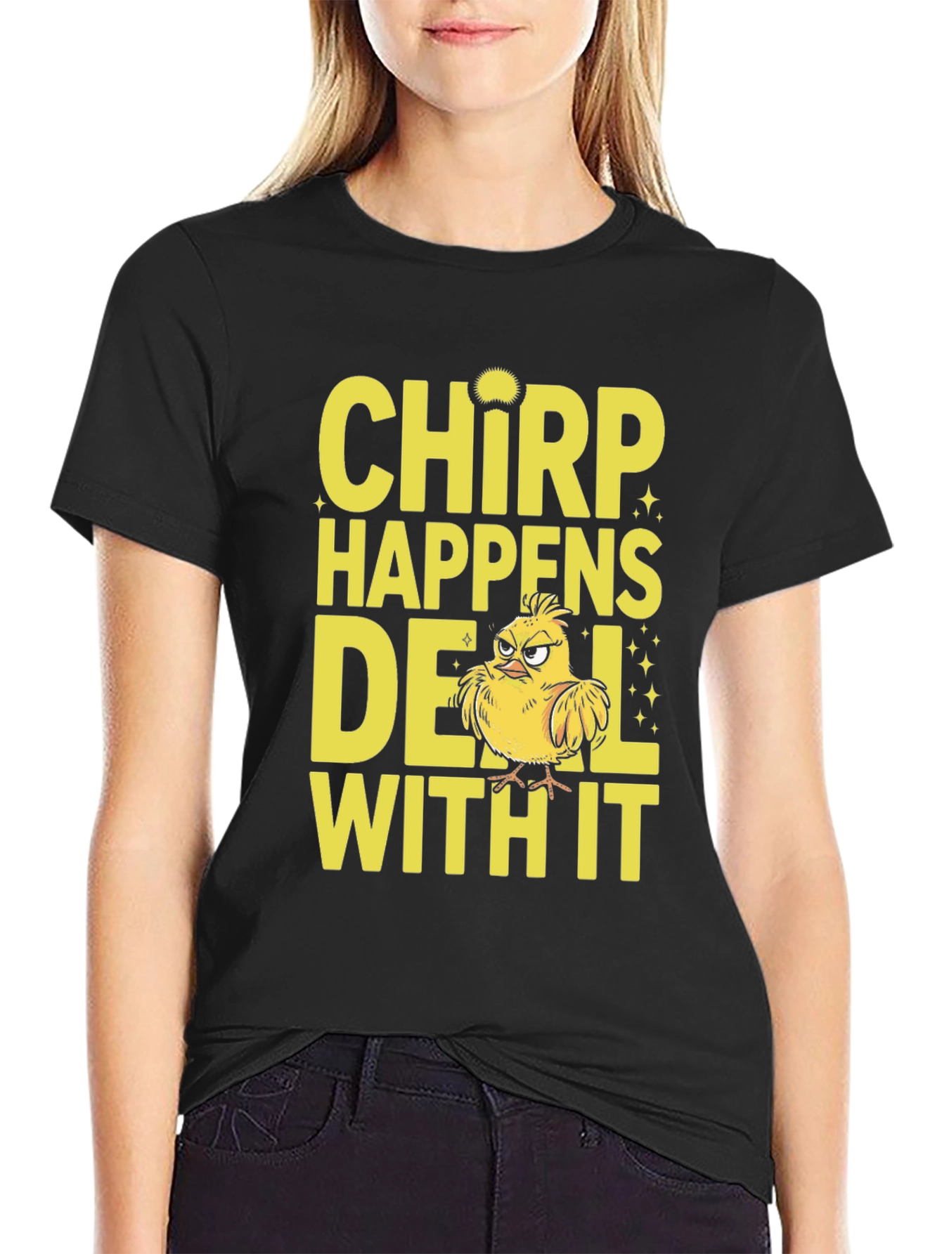 Chirp Happens Deal With It T-Shirt